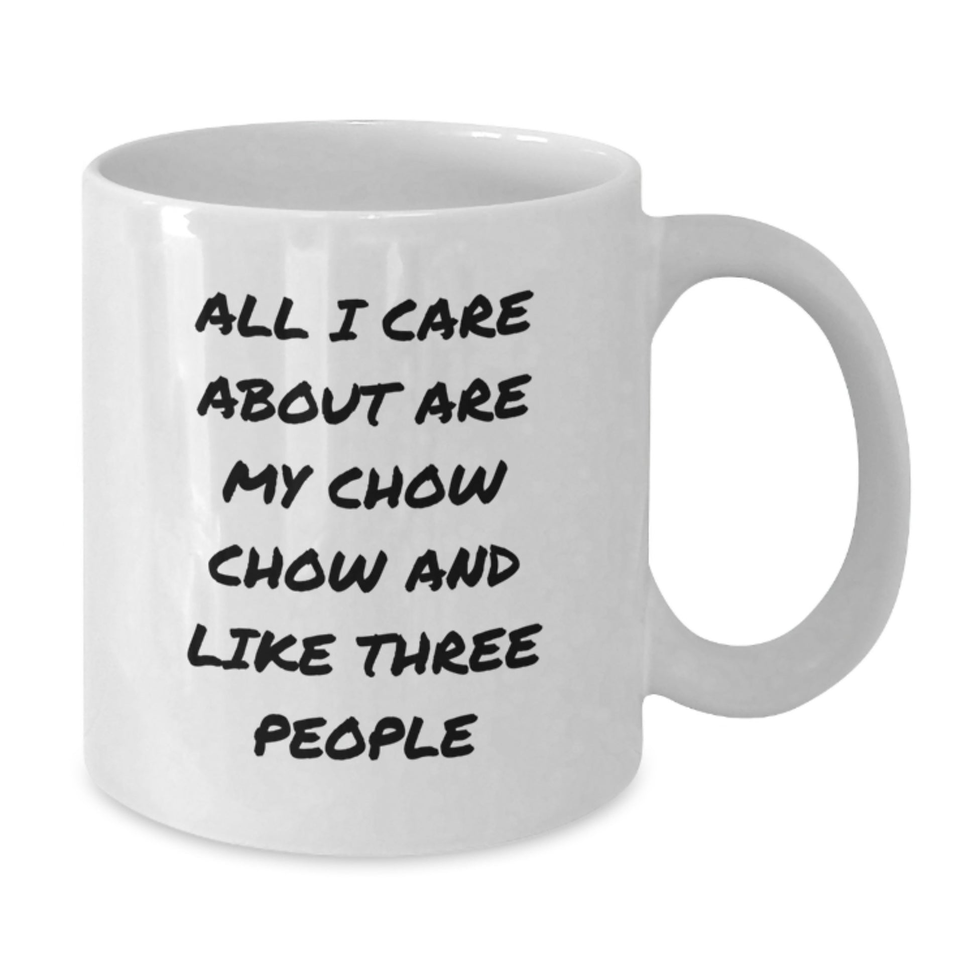 Chow Chow Dog Lover's Funny Quote White Coffee Mug Gifts from Friends, Perfect for Birthday Unique Gifts for Chow Chow Dog Owners - Additional