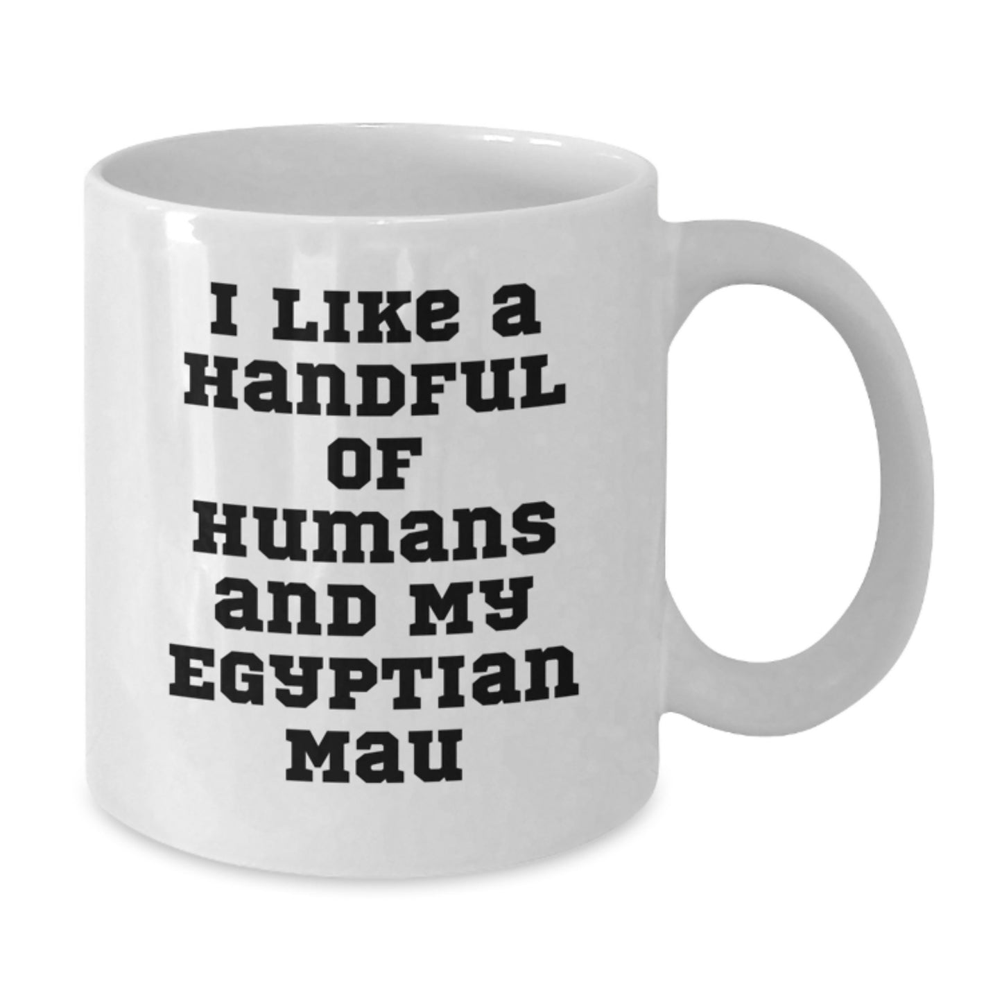 Funny Egyptian Mau Cat Gifts for Men, Unique Christmas Unique Gifts from Men to Egyptian Mau Cat Lovers, White Coffee Mug 11oz or 15oz - Additional