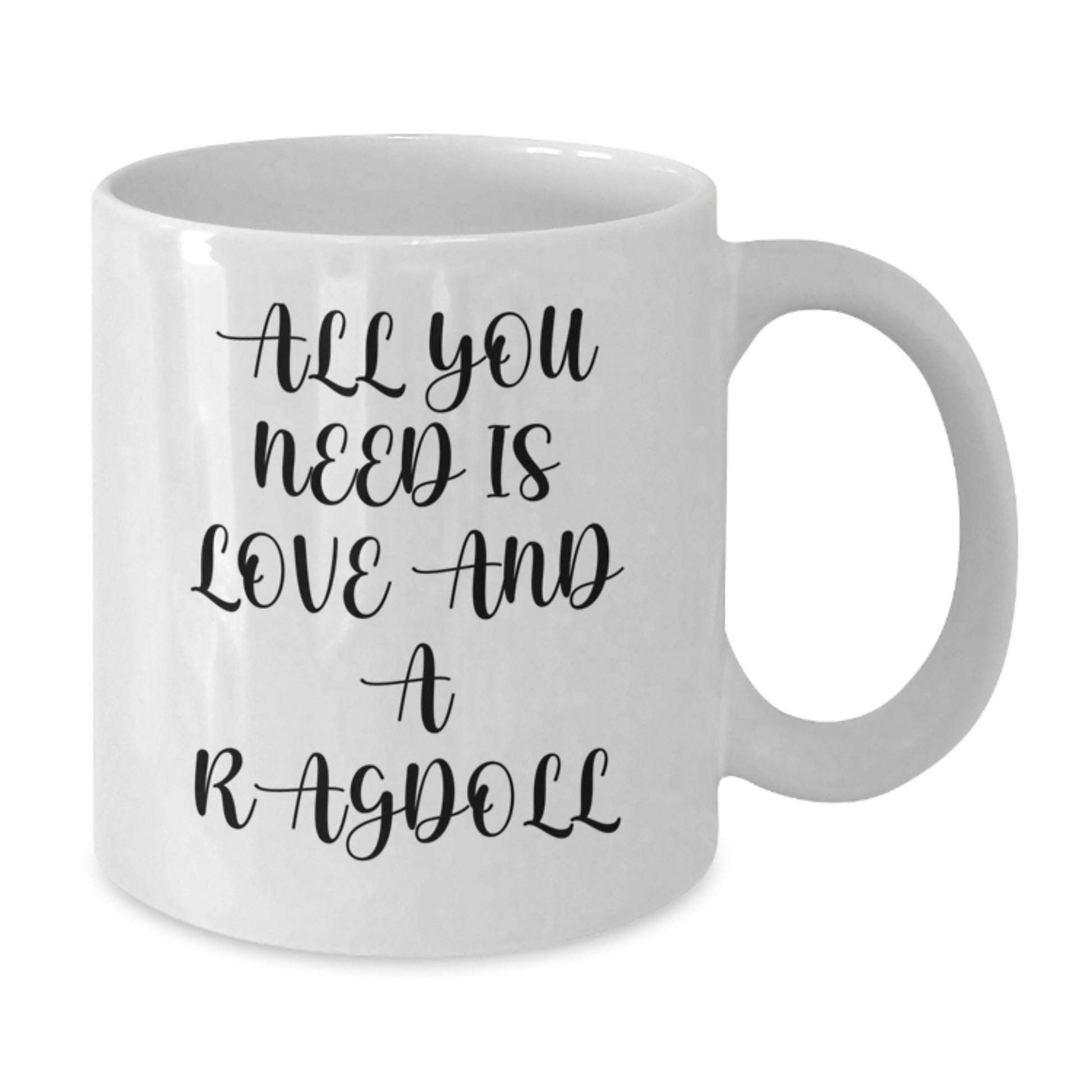 Ragdoll Cat Lovers Gift, Funny White Coffee Mug for Graduation, 'All You Need Is Love And A Ragdoll' Quote - Gifts from Friends, Family, Coworkers - Gifts for Men, Women, Ragdoll Cat Enthusiasts - Additional
