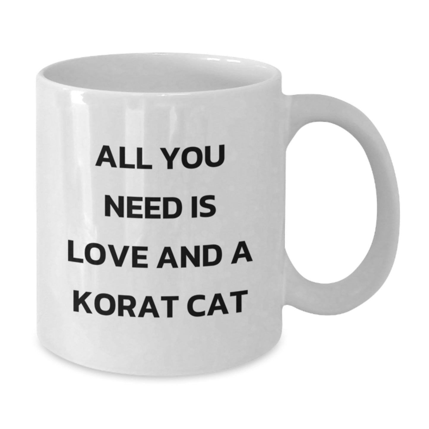 Korat Cat Lover Gifts from Family for Christmas Unique Korat Cat White Coffee Mugs with All You Need Is Love And A Korat Cat Quote - Additional
