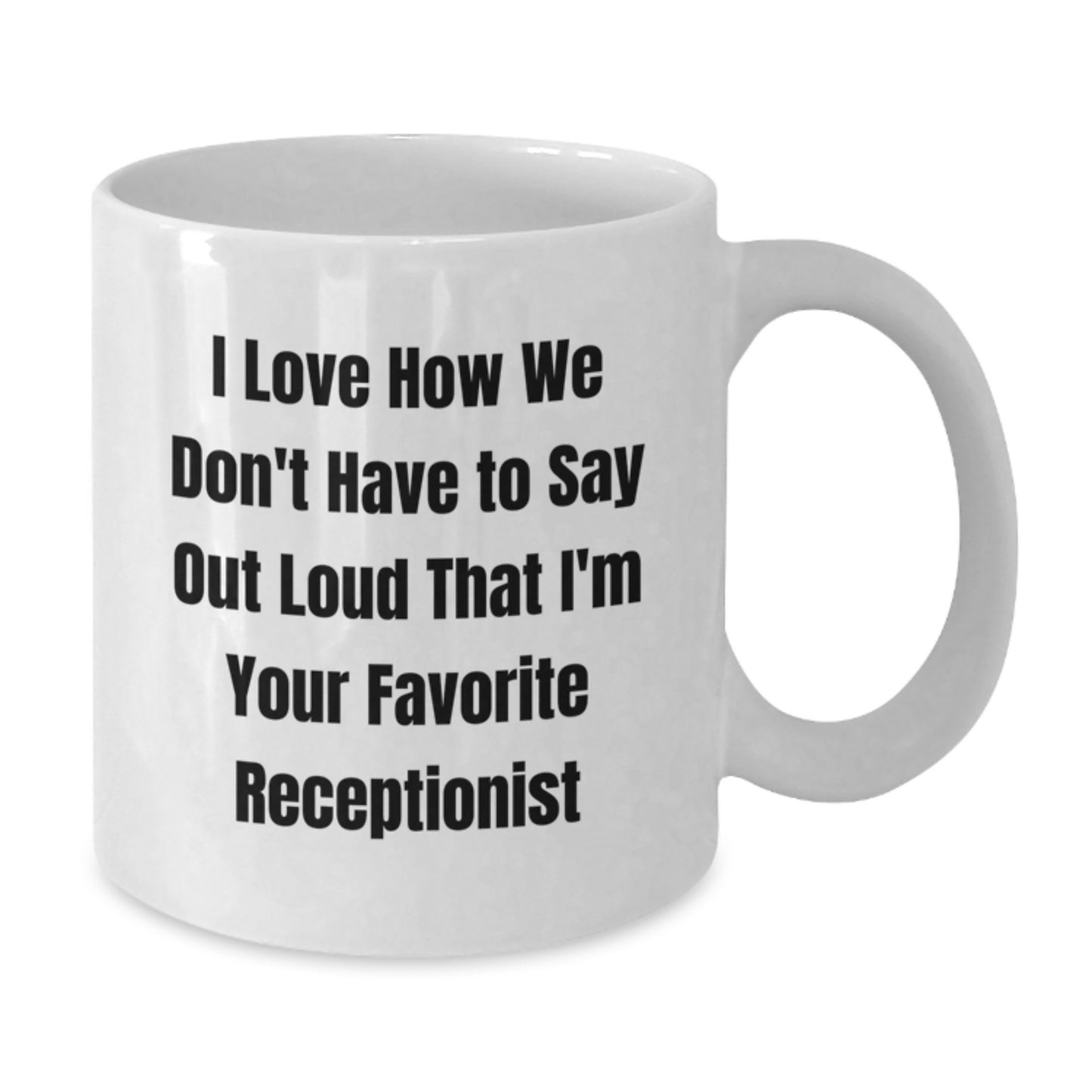 Funny Quote White Coffee Mug for Receptionist Gifts from Friends, Coworkers or Family, Perfect for Birthday Celebration - Additional