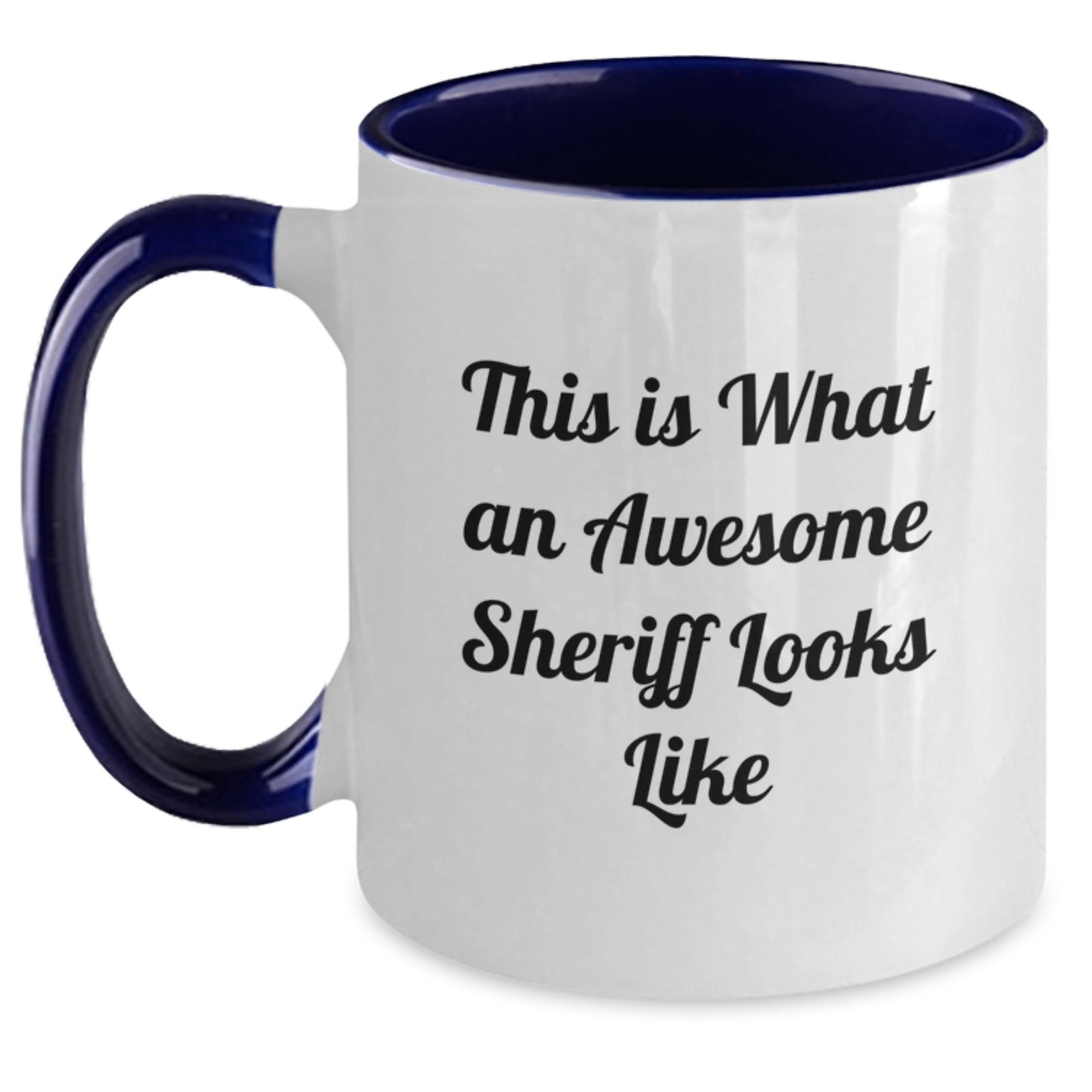 Funny Sheriff Gifts - This Is What An Awesome Sheriff Looks Like Two Tone Coffee Mug for Graduation, Gifts from Friends to Sheriff, 11oz Capacity - Main