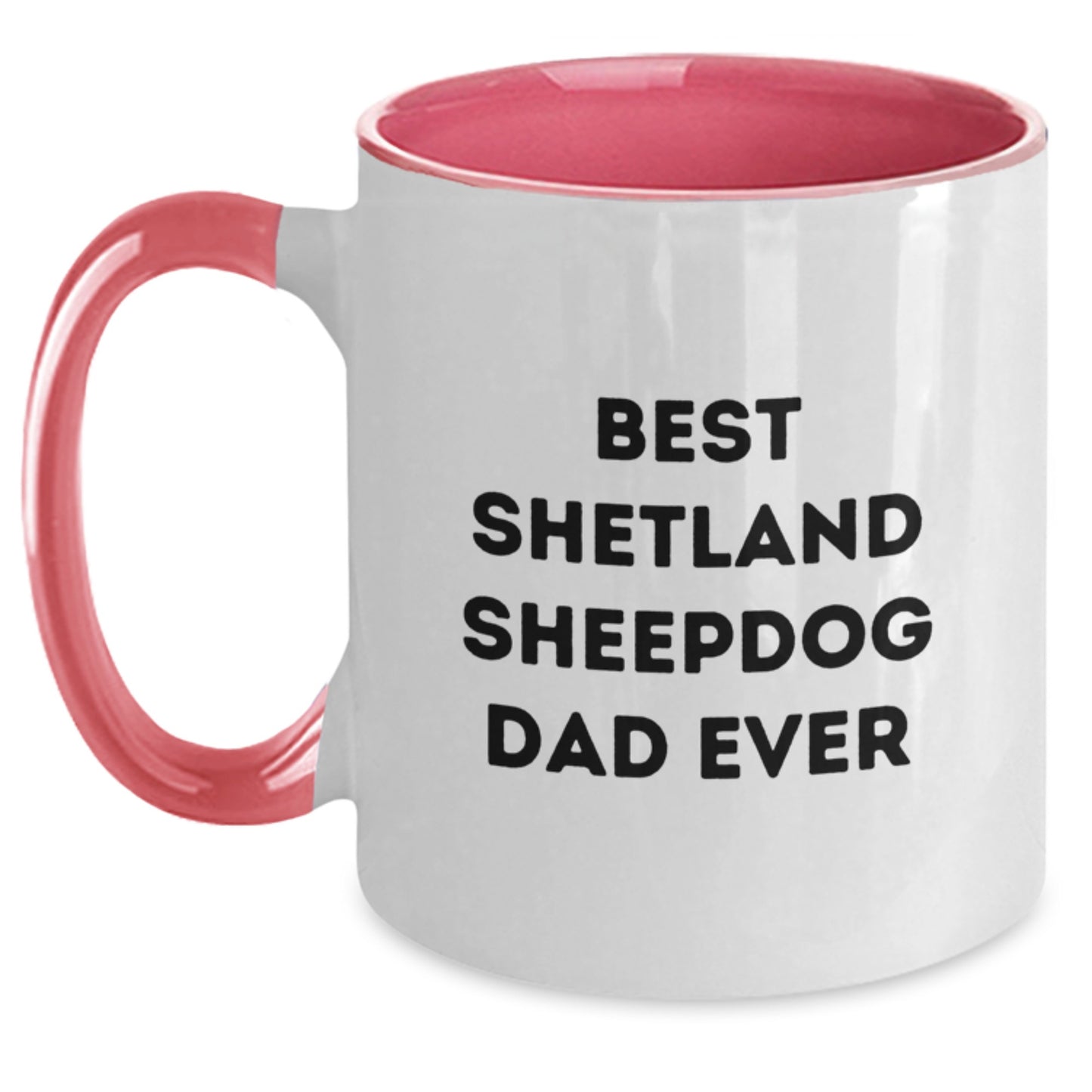 Funny Shetland Sheepdog Dad Ever Gifts for Men from Friends Unique Graduation Mugs - Main