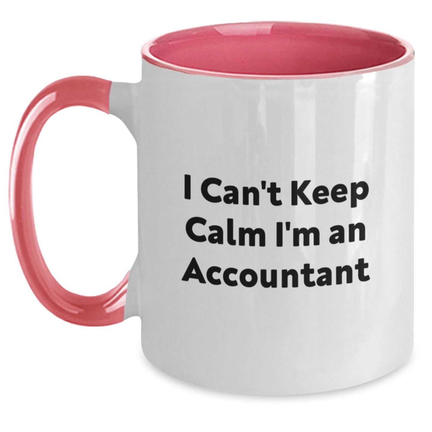 Funny Accountant Gifts, I Can't Keep Calm I'm An Accountant Mugs for Christmas, Two Tone Coffee Mug - Main