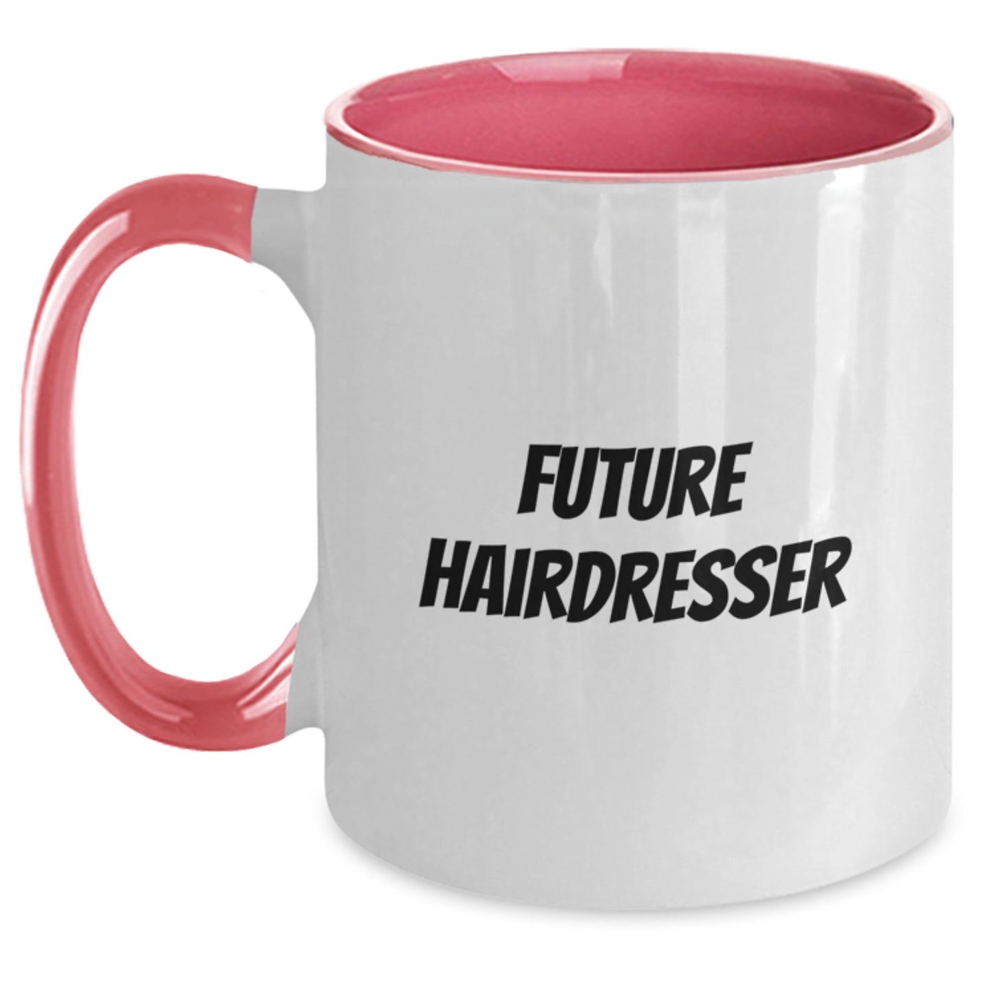 Funny Future Hairdresser Graduation Gifts from Friends to Hairdresser Two Tone Coffee Mug - Main