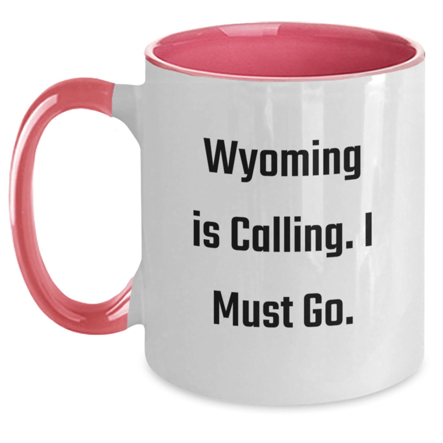 Wyoming Calling Gifts - Funny Two Tone Coffee Mug for Men, Women, Friends, Coworkers, Family - Graduation Unique Gifts from Wyoming - Main