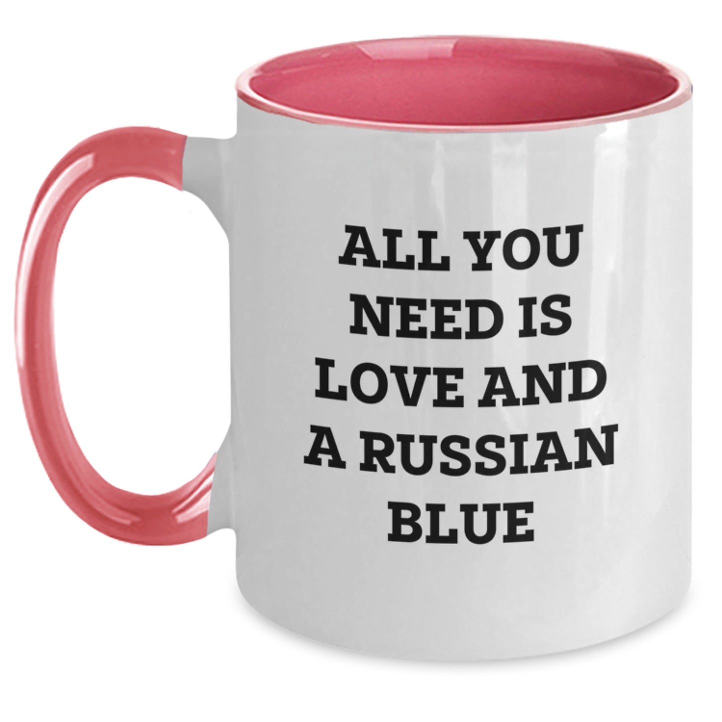 Funny Russian Blue Cat Gifts for Men and Women - All You Need Is Love And A Russian Blue Two Tone Coffee Mug for Graduation - Main