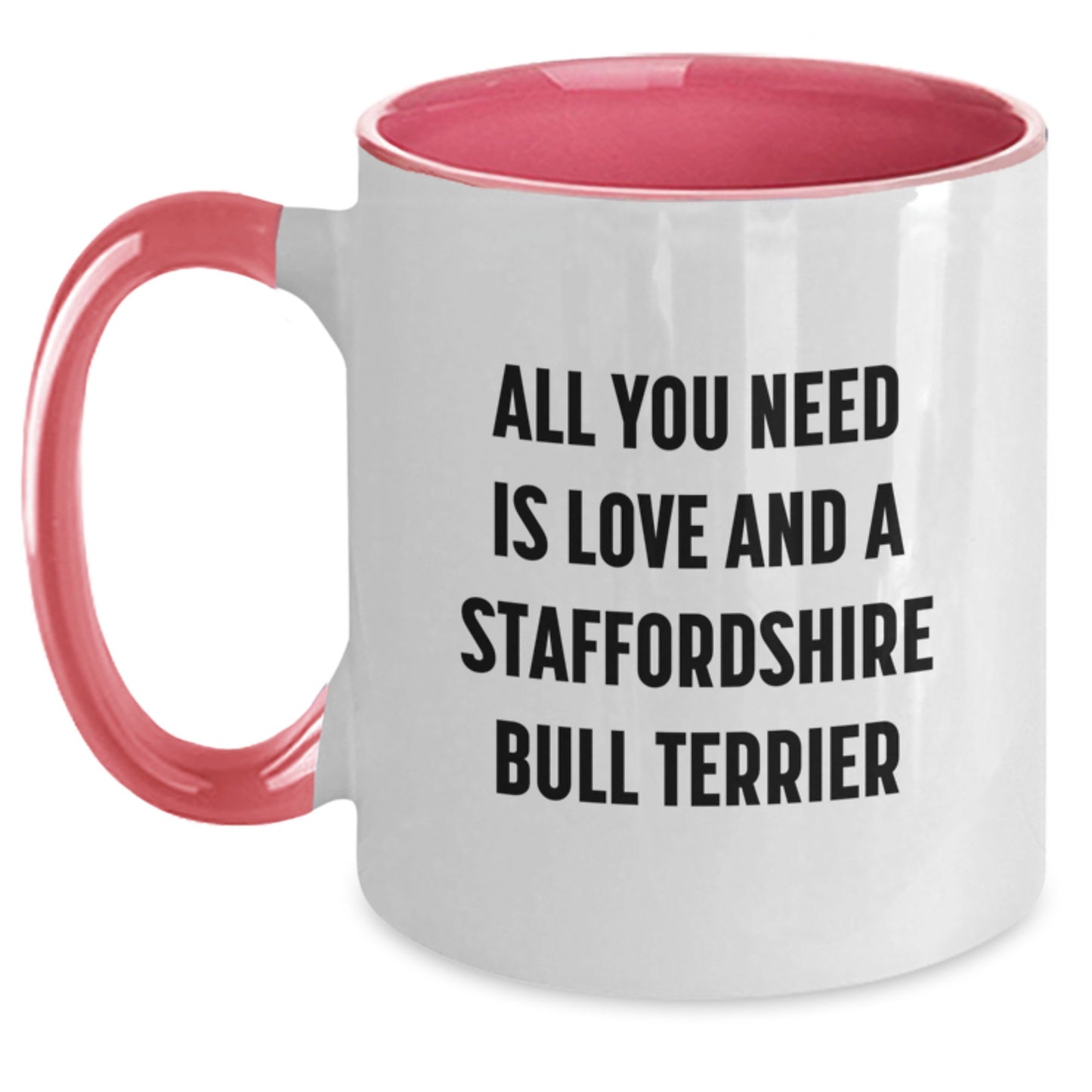 Staffordshire Bull Terrier Dog Gifts from Men to Friends, Funny Quote Mugs for Graduation Unique Gifts, Two Tone Coffee Mug with Love and a Staffordshire Bull Terrier - Main