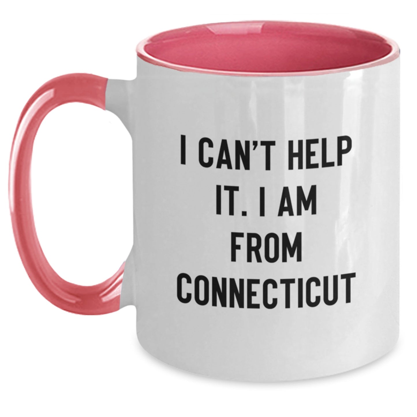 Funny Connecticut Gifts from Friends for Graduation - I Can't Help It. I Am From Connecticut Two Tone Coffee Mug - Main