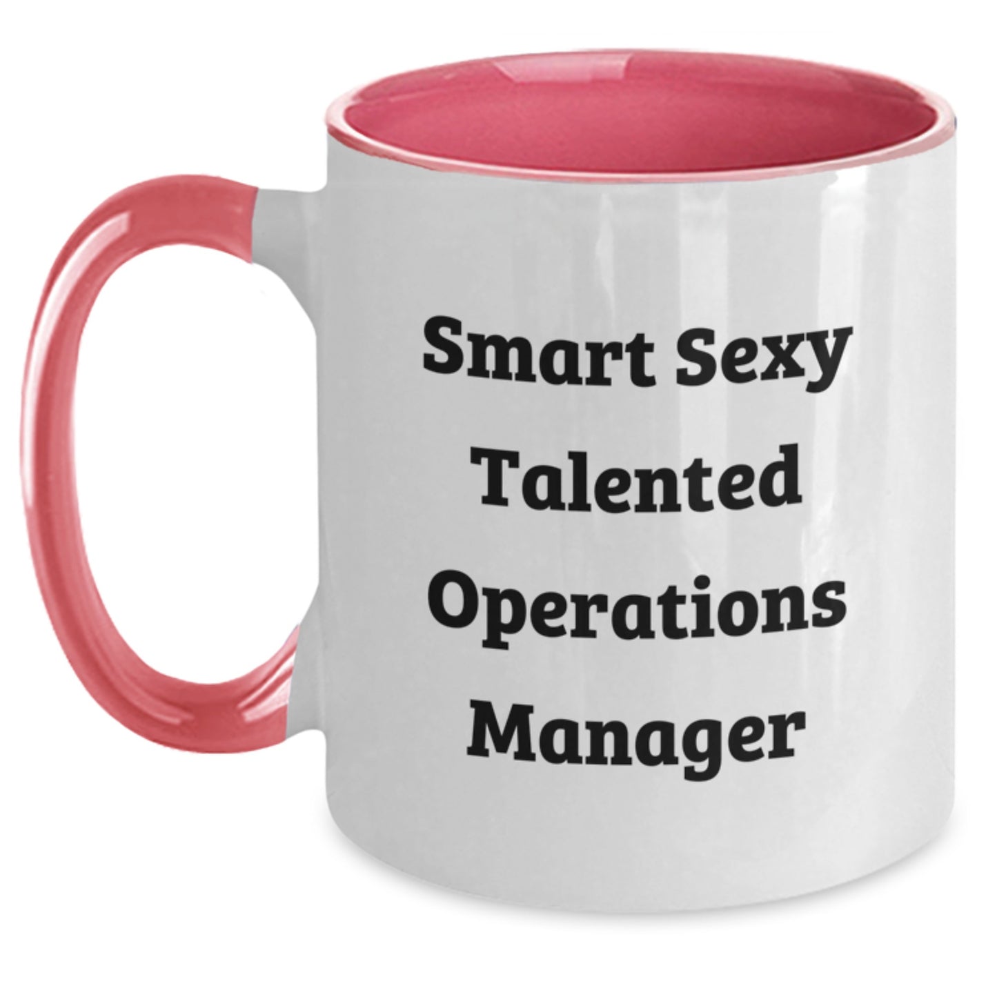 Funny Operations Manager Gifts, Smart Sexy Talented Operations Manager Quote, Two Tone Coffee Mug, Gifts from Men, for Operations Manager Graduation - Main