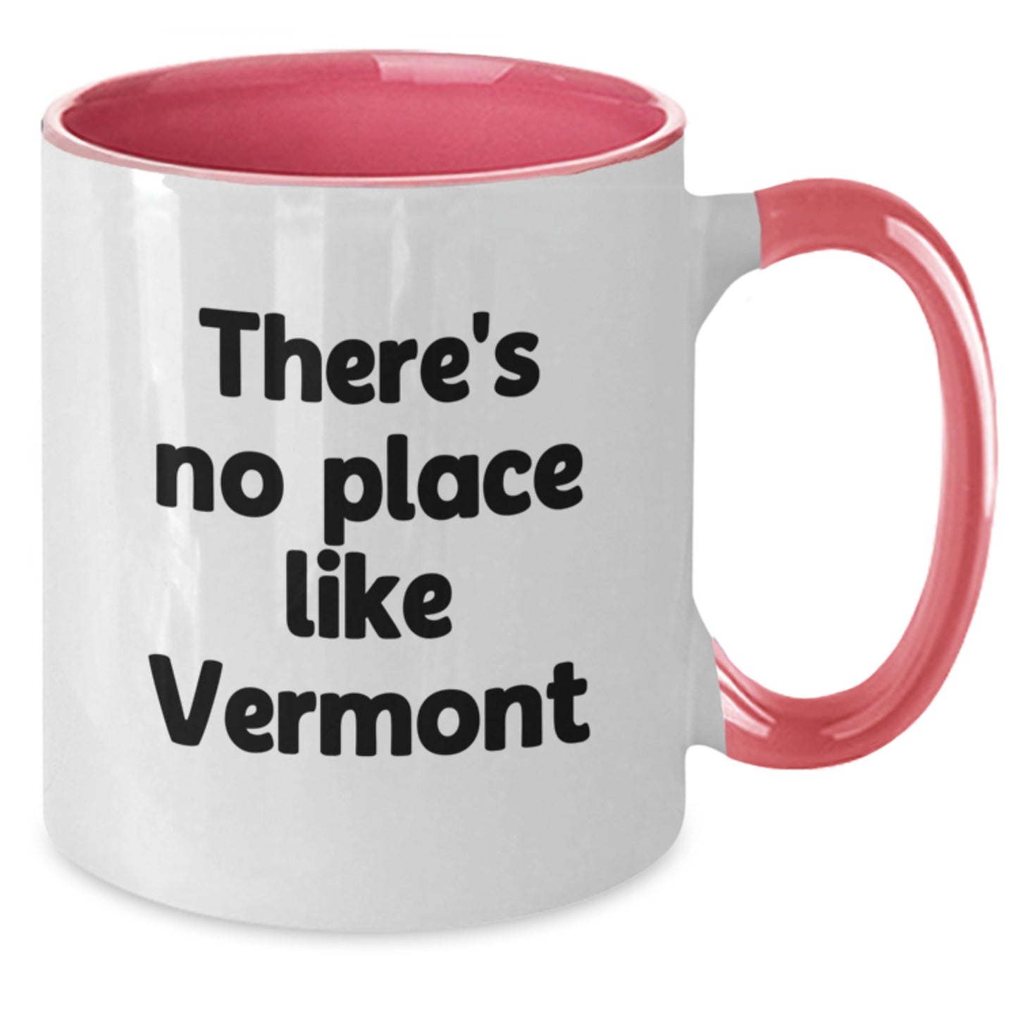 Vermont Gifts from Friends - Cute 'There's No Place Like Vermont' Two Tone Coffee Mug for Graduation - Additional