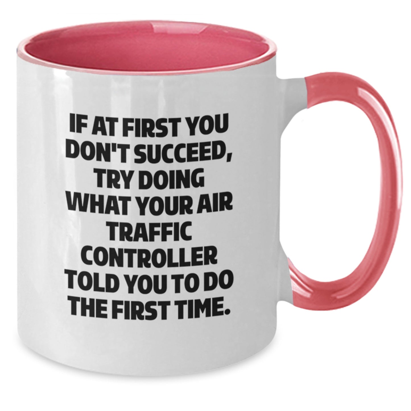 Funny Air Traffic Controller Gifts for Men from Friends and Family - Two Tone Coffee Mug with Inspirational Quote for Christmas - Additional