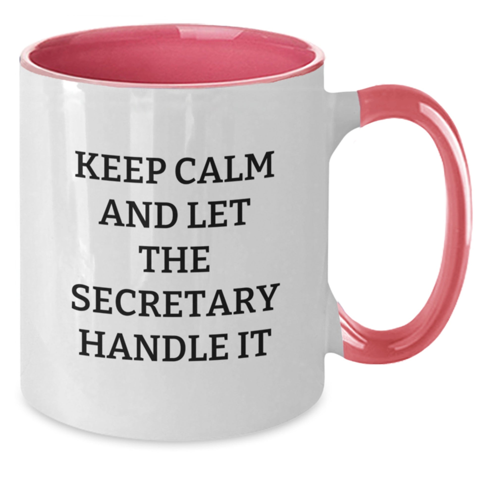 Funny Secretary Gifts from Men to Women Christmas Unique Presents - Keep Calm and Let the Secretary Handle It Two Tone Coffee Mugs - Additional