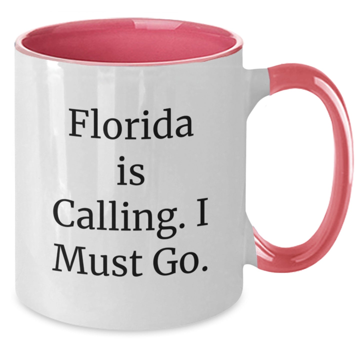 Funny Florida Gifts for Him from Friends - Two Tone Coffee Mug with 'Florida Is Calling. I Must Go.' - Additional