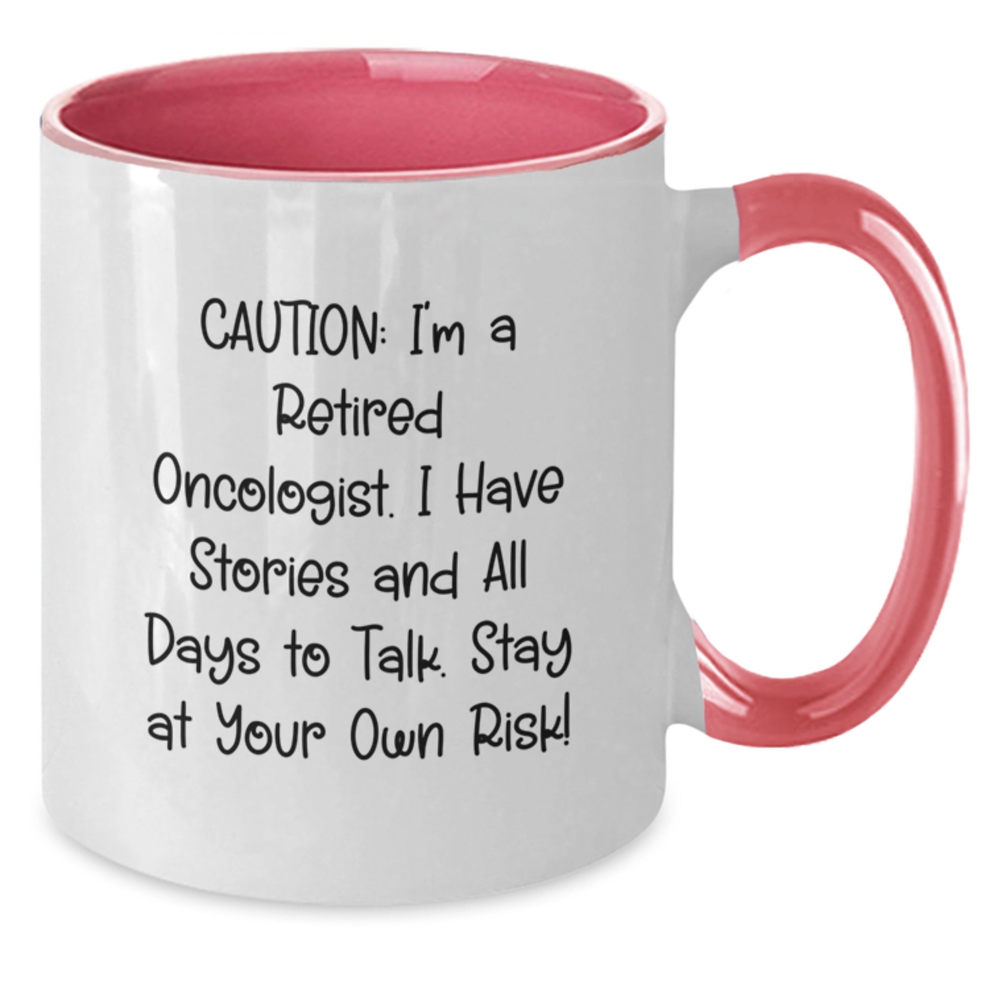 Gifts from Family, Friends, or Coworkers for Oncologist - Funny Two Tone Coffee Mug, Caution: A Retired Oncologist Has Stories and All Days to Talk - Christmas Unique Gifts - Additional
