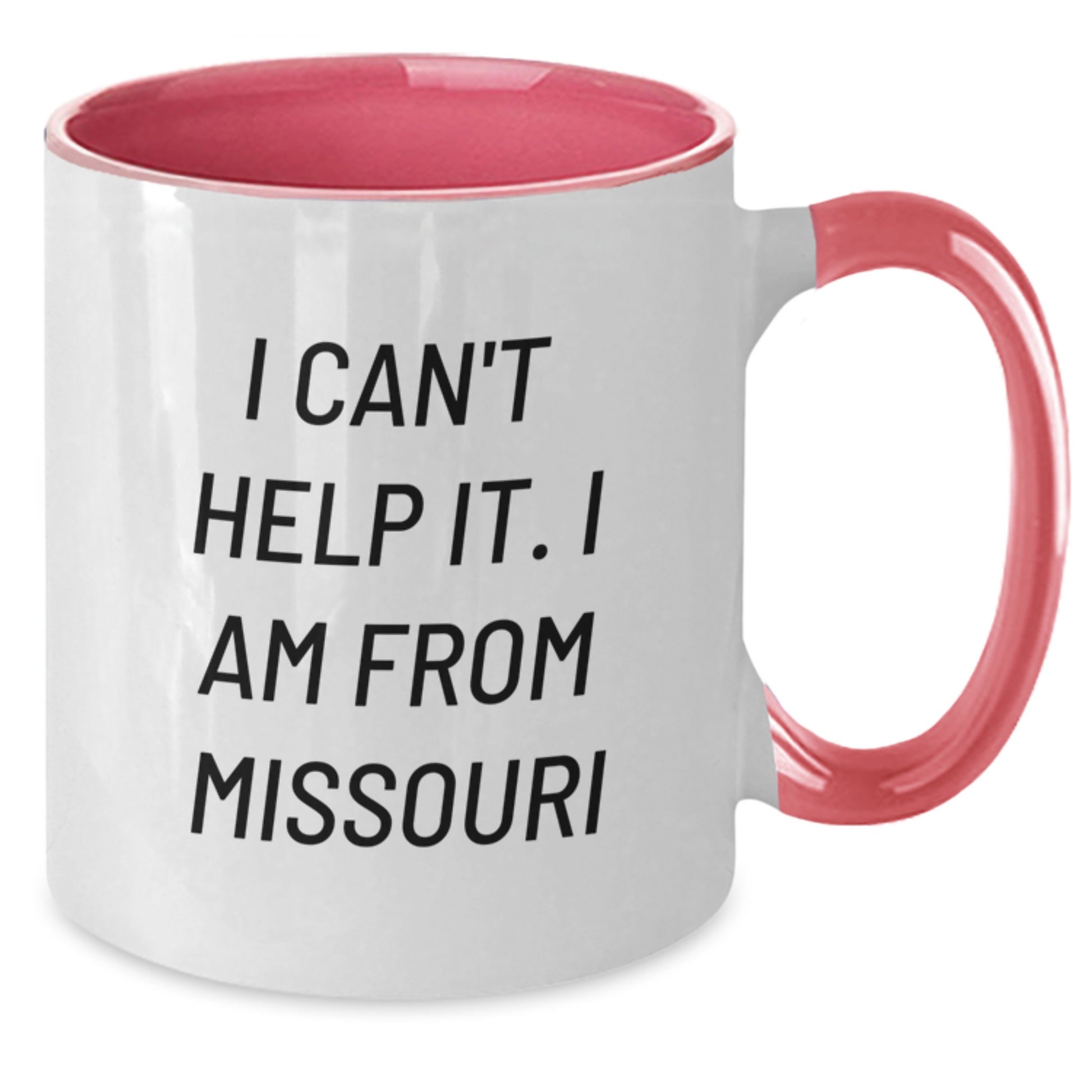 Funny Missouri Quote Two Tone Coffee Mug, Gifts from Friends, Family to Missouri, Graduation Unique Gifts - Additional