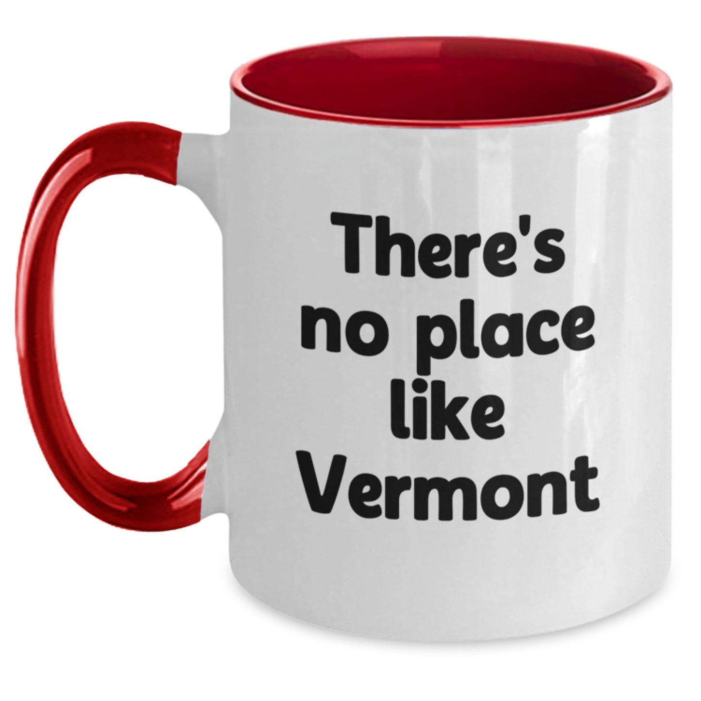 Vermont Gifts from Friends - Cute 'There's No Place Like Vermont' Two Tone Coffee Mug for Graduation - Main