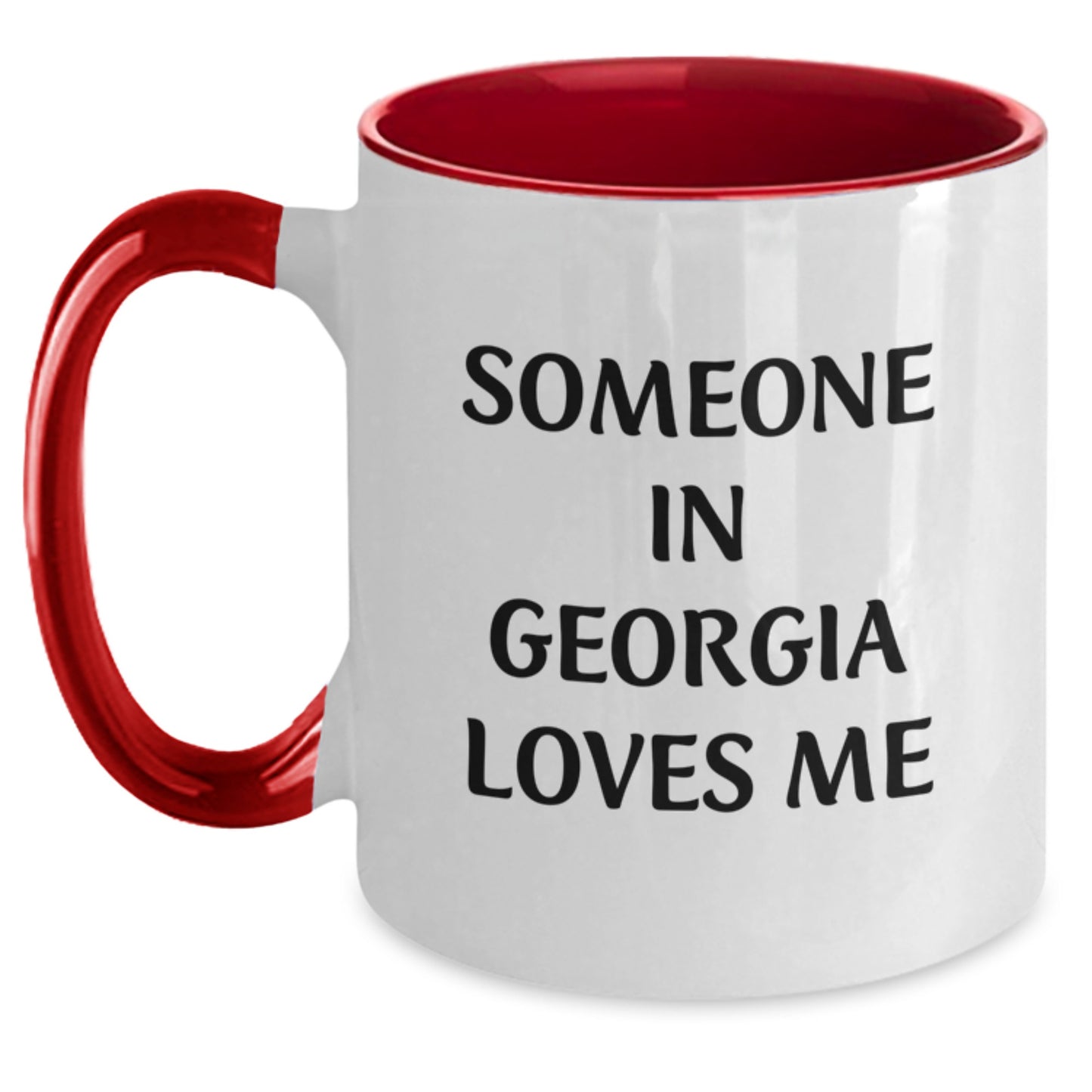 Funny Georgia Gifts for Someone In Georgia Loves Me, Two Tone Coffee Mug for Birthday, Gifts from Family, Friends, Coworkers, Unique, Funny, Inspirational - Georgia Two Tone Coffee Mug - Main