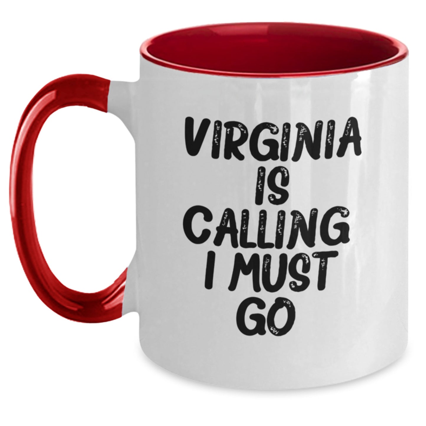 Virginia Gifts - Two Tone Coffee Mug - 'Virginia Is Calling. I Must Go.' Funny Graduation Mugs from Friends to Family - Main