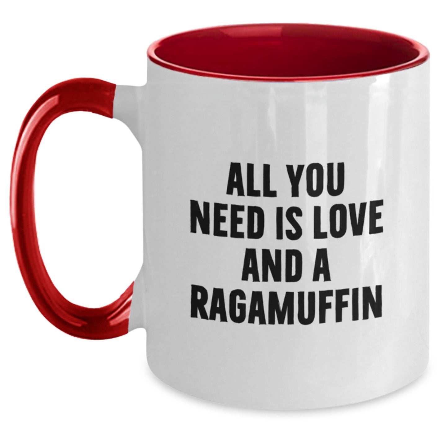 Ragamuffin Cat Gifts, All You Need Is Love And A Quote, Two Tone Coffee Mug for Graduation, Funny Gifts from Friends, Gifts for Ragamuffin Cat Lovers - Main