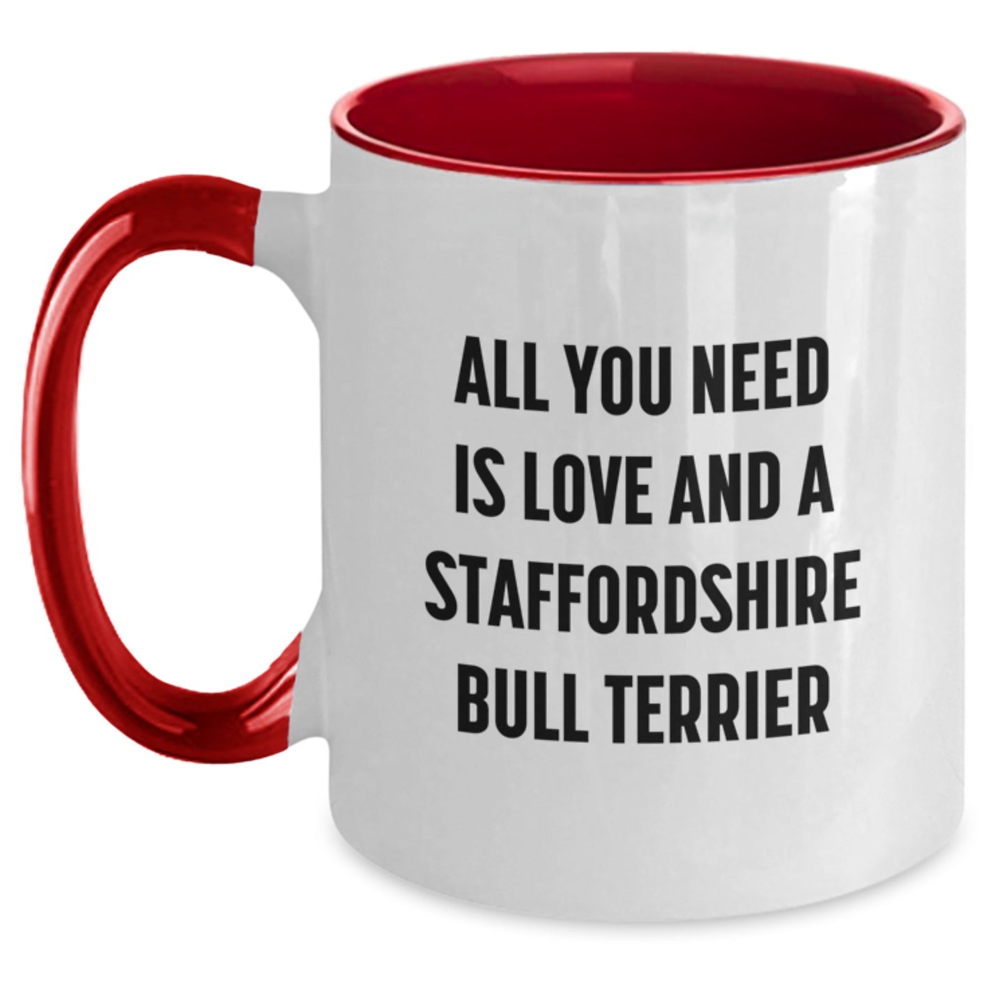 Staffordshire Bull Terrier Dog Gifts from Men to Friends, Funny Quote Mugs for Graduation Unique Gifts, Two Tone Coffee Mug with Love and a Staffordshire Bull Terrier - Main