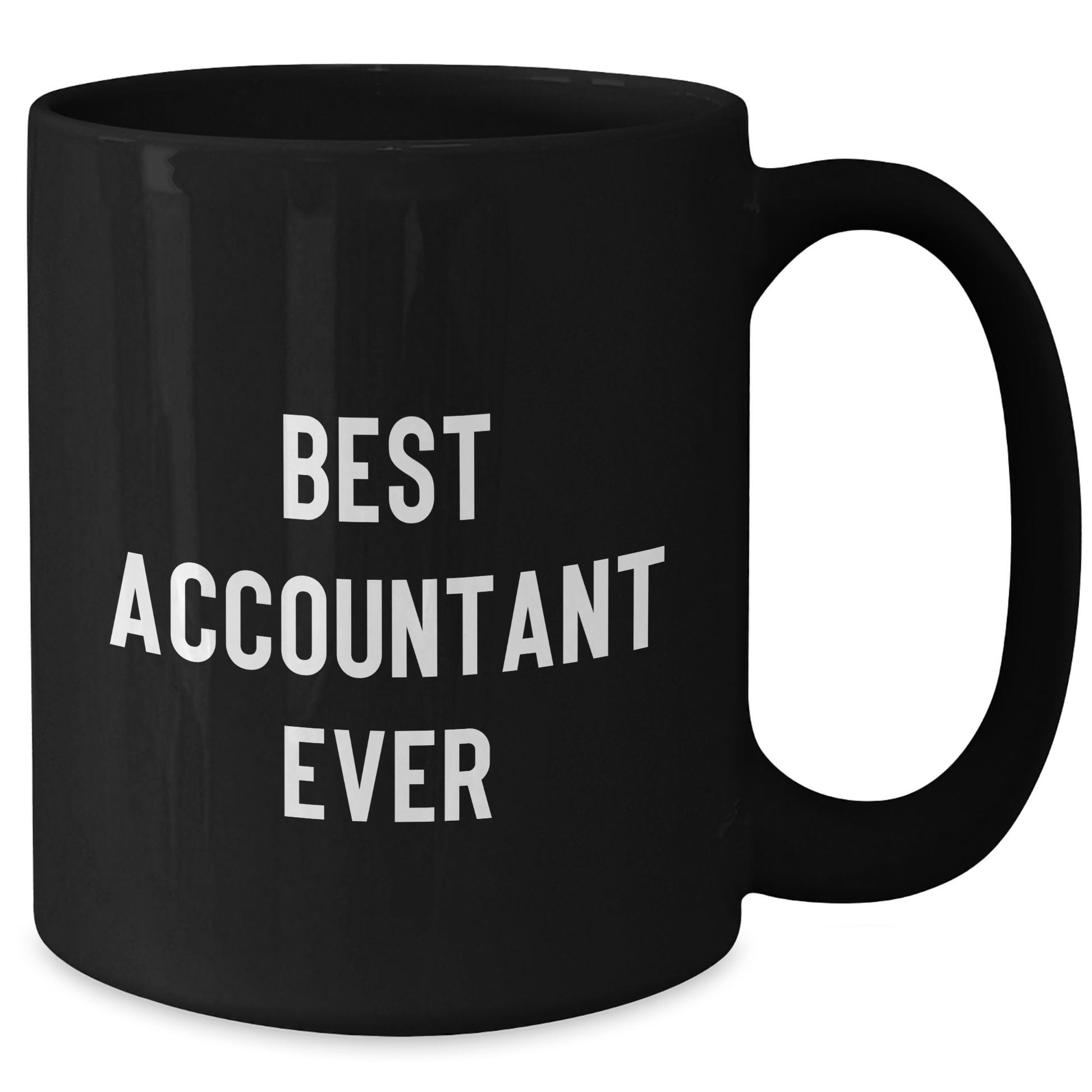 Gifts from Friends for Accountant, Funny Quote 'Best Accountant Ever' Black Coffee Mug, Perfect Graduation Unique Gifts - Additional