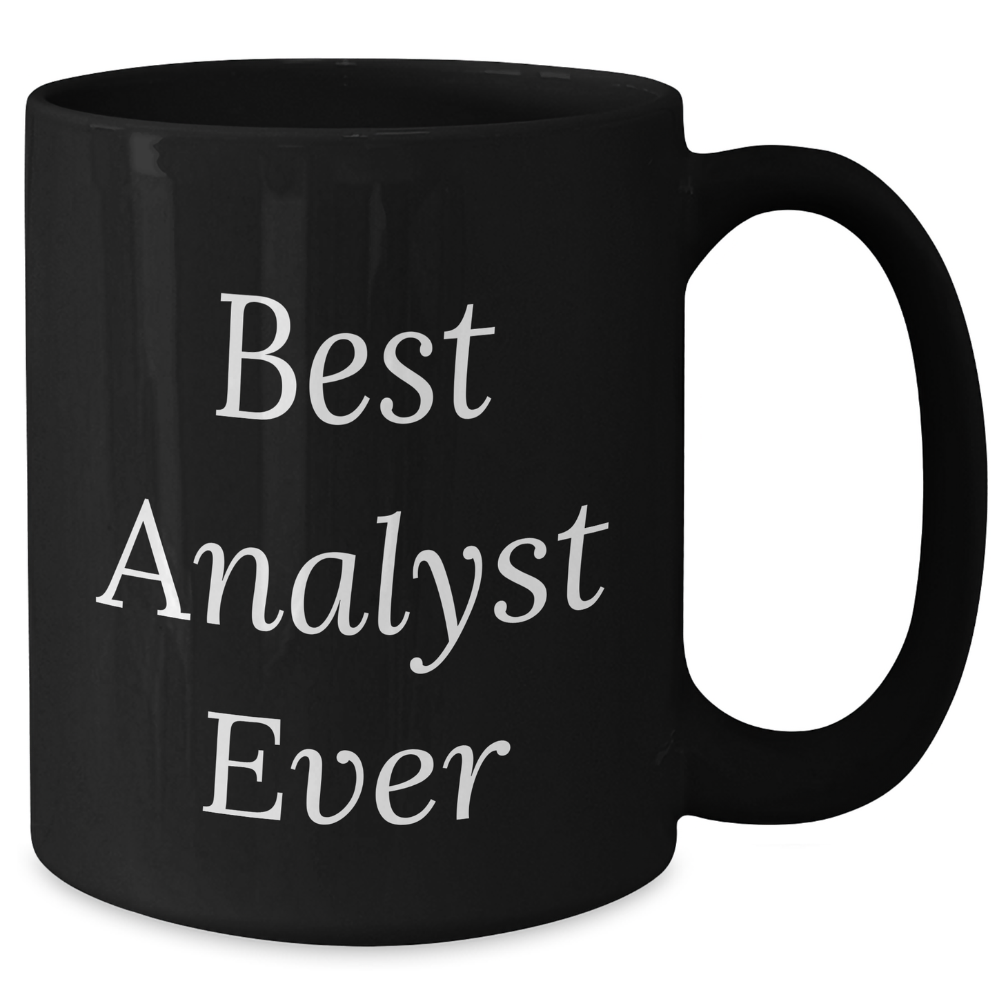 Funny Analyst Quotes Black Coffee Mug Gifts for Graduation from Family, Friends, and Coworkers - Additional
