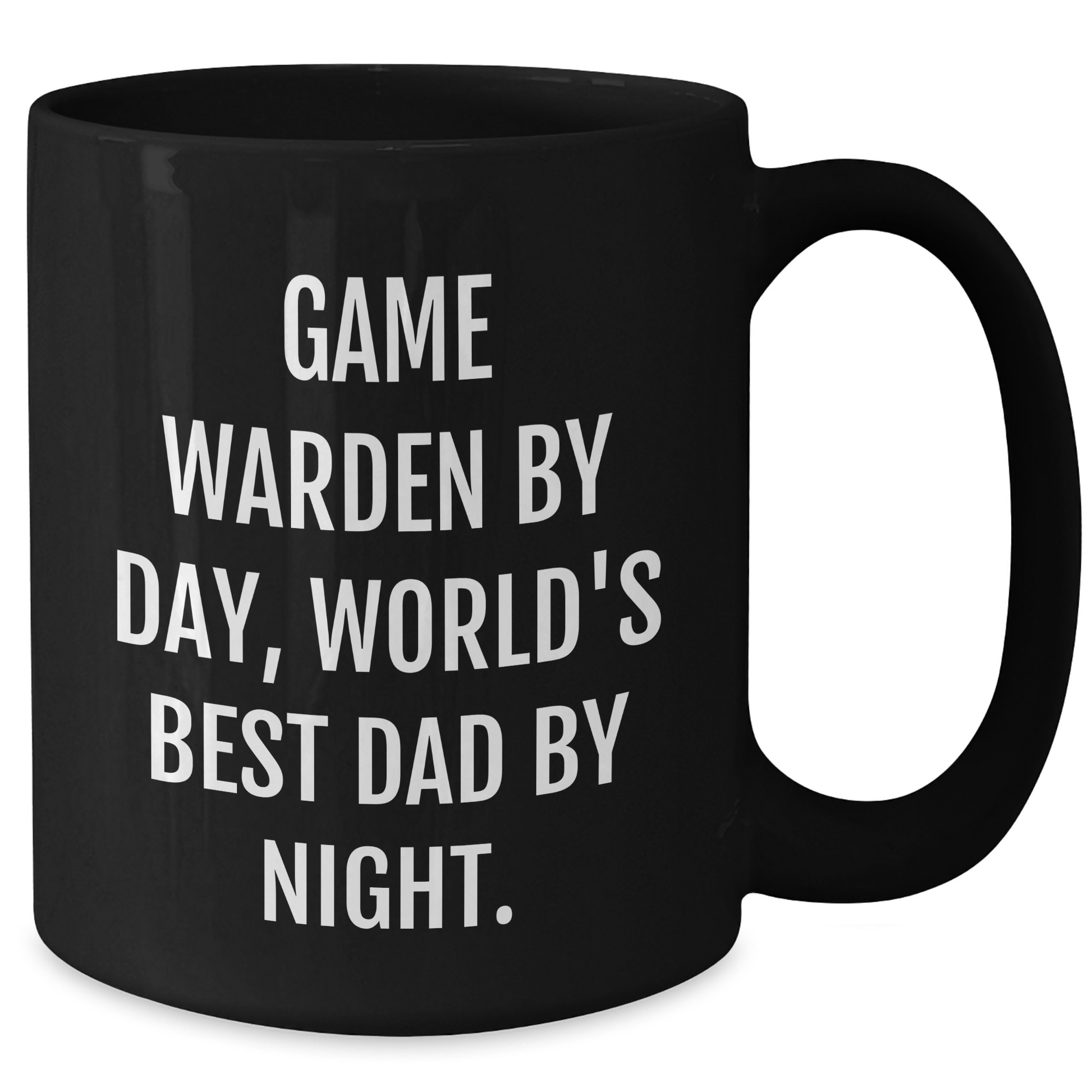 Game Warden Quotes Funny Gifts from Dad to Game Warden Black Coffee Mug, Unique Graduation, Gift for Game Warden, Men, and Friends - Additional