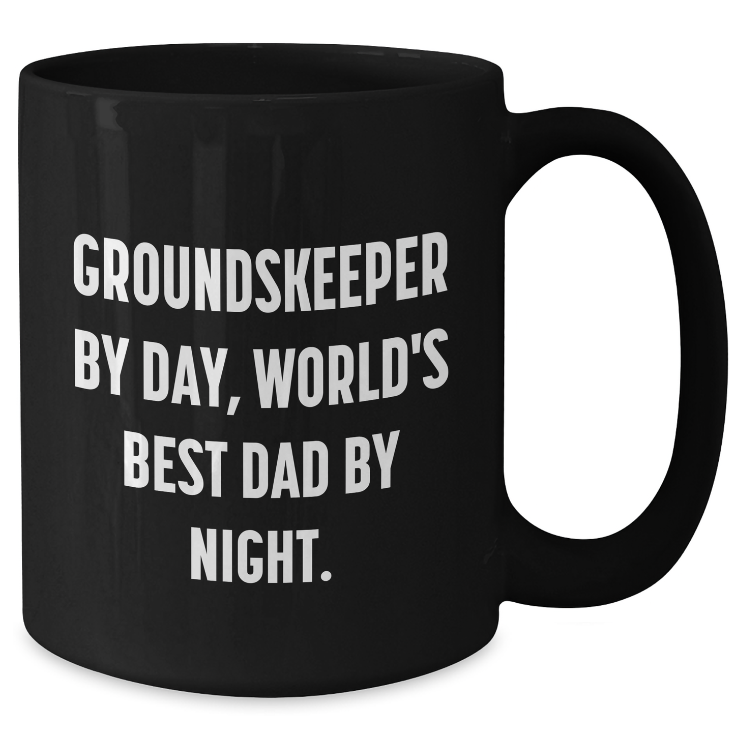 groundskeeper Humor Gifts for Men, Funny Black Coffee Mug, Gifts from Friends, Family, Coworkers, and More - By Day groundskeeper, By Night World's Best Dad - Additional
