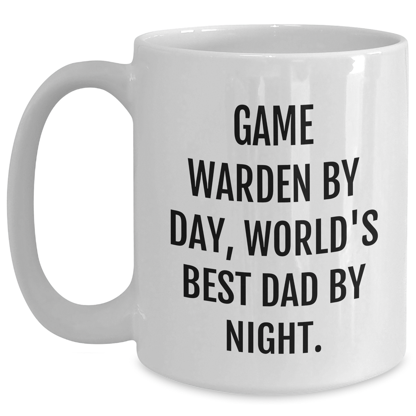 Game Warden Humor Coffee Mug, Funny Gifts from Dad to Men, Best Graduation Unique Gifts for World's Best Dad, Game Warden By Day, World's Best Dad By Night. - Main