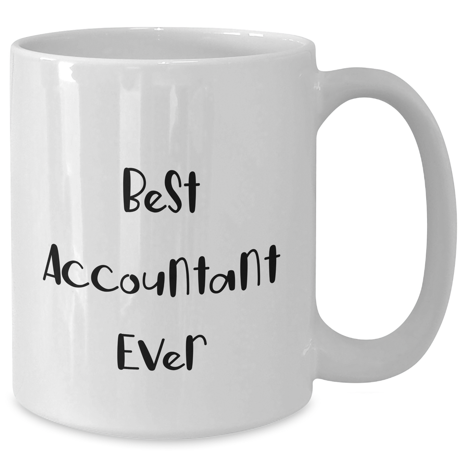 Funny Accountant Gifts from Friends for Graduation - White Coffee Mug 'Best Accountant Ever' - Additional