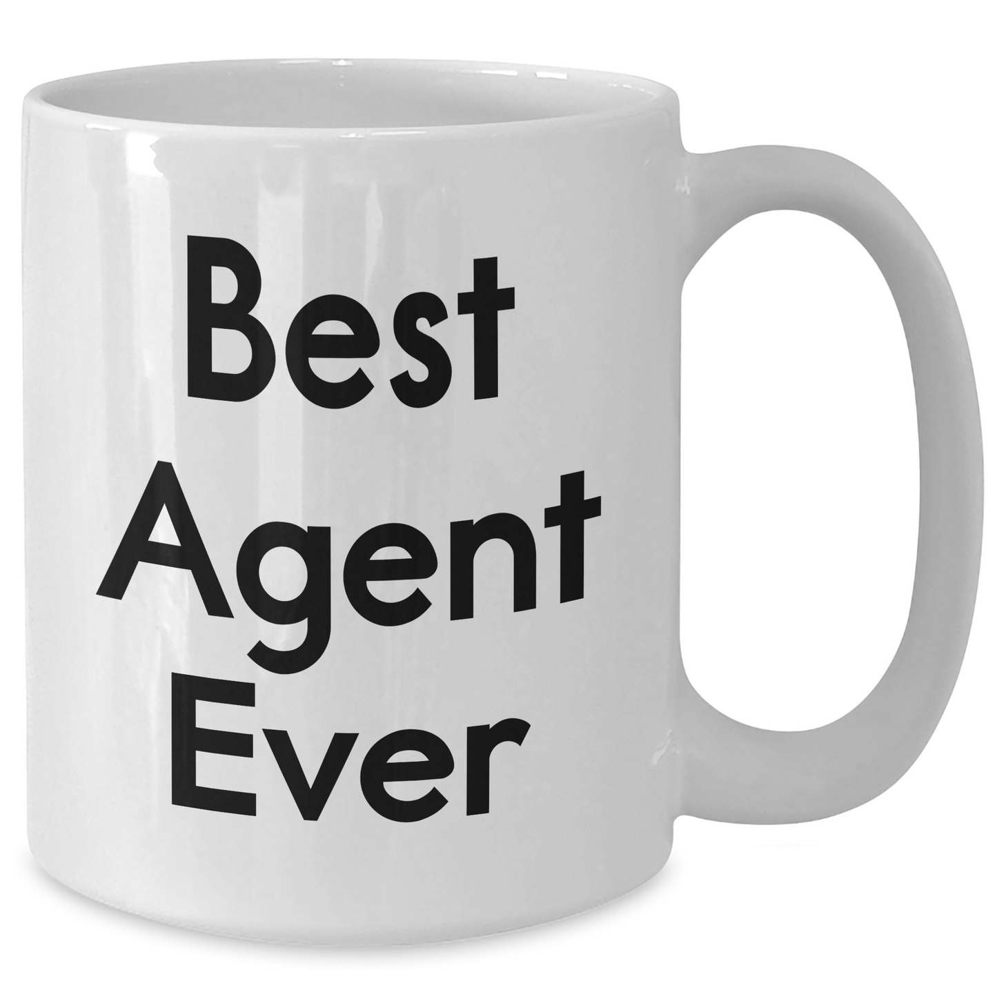 Best Agent Ever White Coffee Mug, Funny Quote Gift for Agent, Graduation Unique Gifts from Family, Friends, or Coworkers - Additional