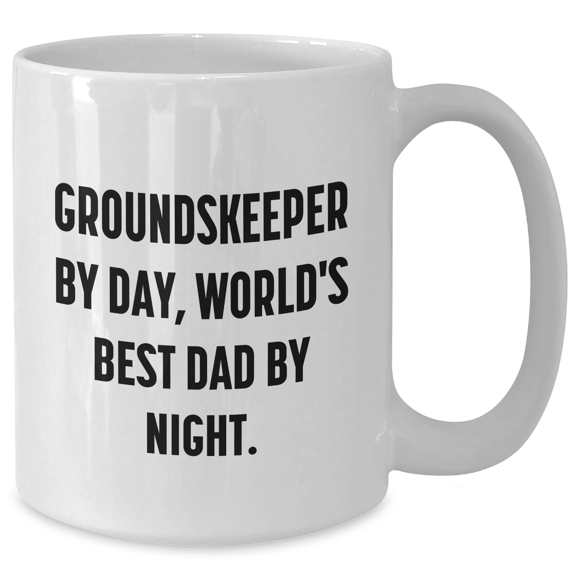 groundskeeper Gifts from Men - Funny White Coffee Mug for Graduation, 'groundskeeper By Day, World's Best Dad By Night.' - Additional