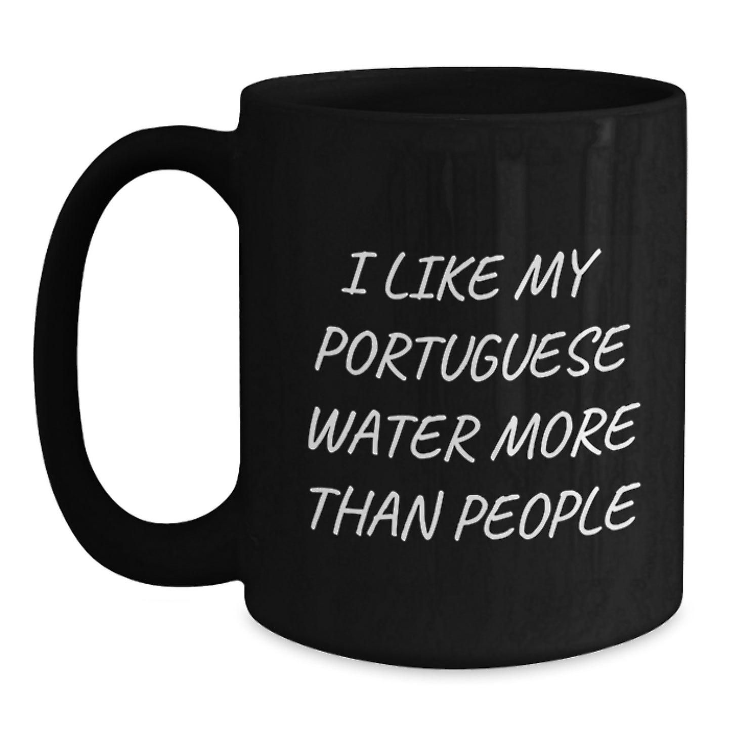 Portuguese Water Dog Lovers Funny Quote Black Coffee Mugs Gifts from Friends for Birthday Unique Gifts - Main