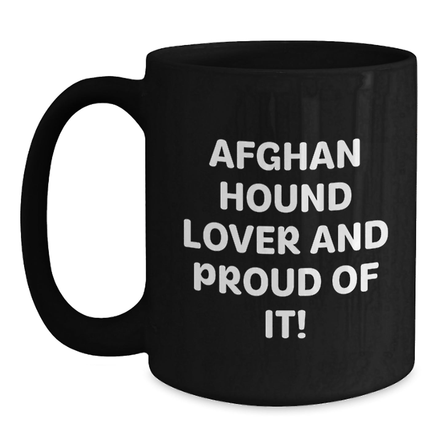 Afghan Hound Dog Lovers Black Coffee Mugs, Funny Quote Gifts from Friends to Afghan Hound Dog Enthusiasts, Birthday Unique Gifts for Afghan Hound Dog Owners - Main