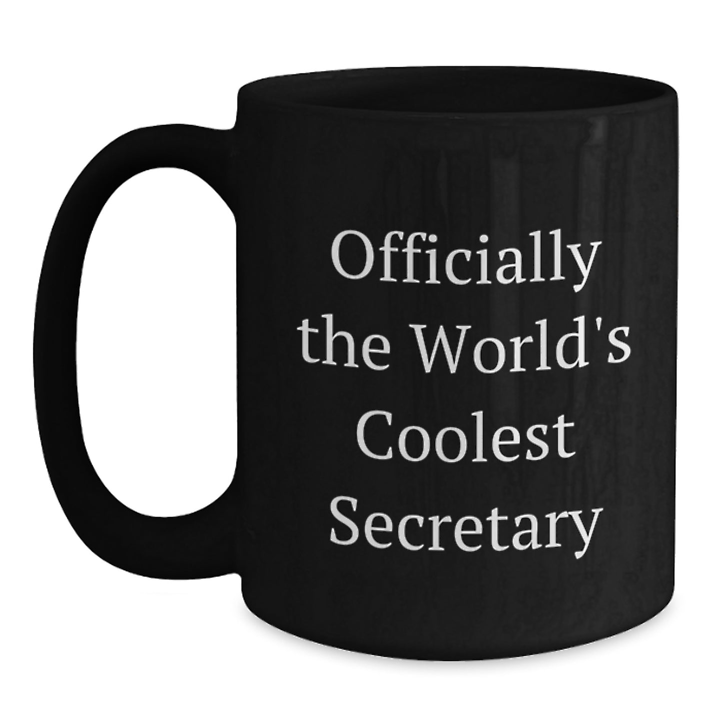 Gifts from Friends to Secretary, Funny Quote Black Coffee Mug, Birthday Unique Gifts - Main