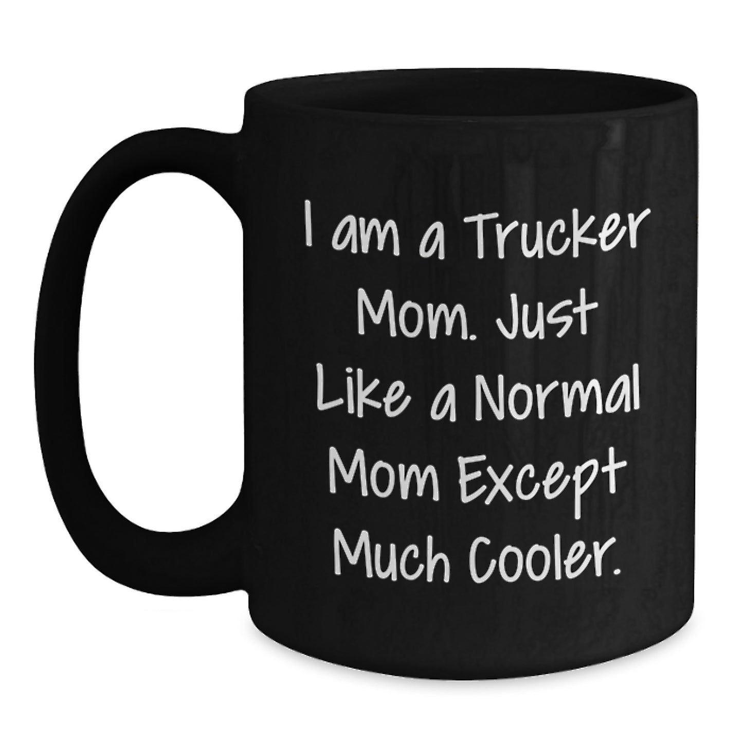 Funny Trucker Mom Gifts from Family for Trucker Men Unique Black Coffee Mugs - Main