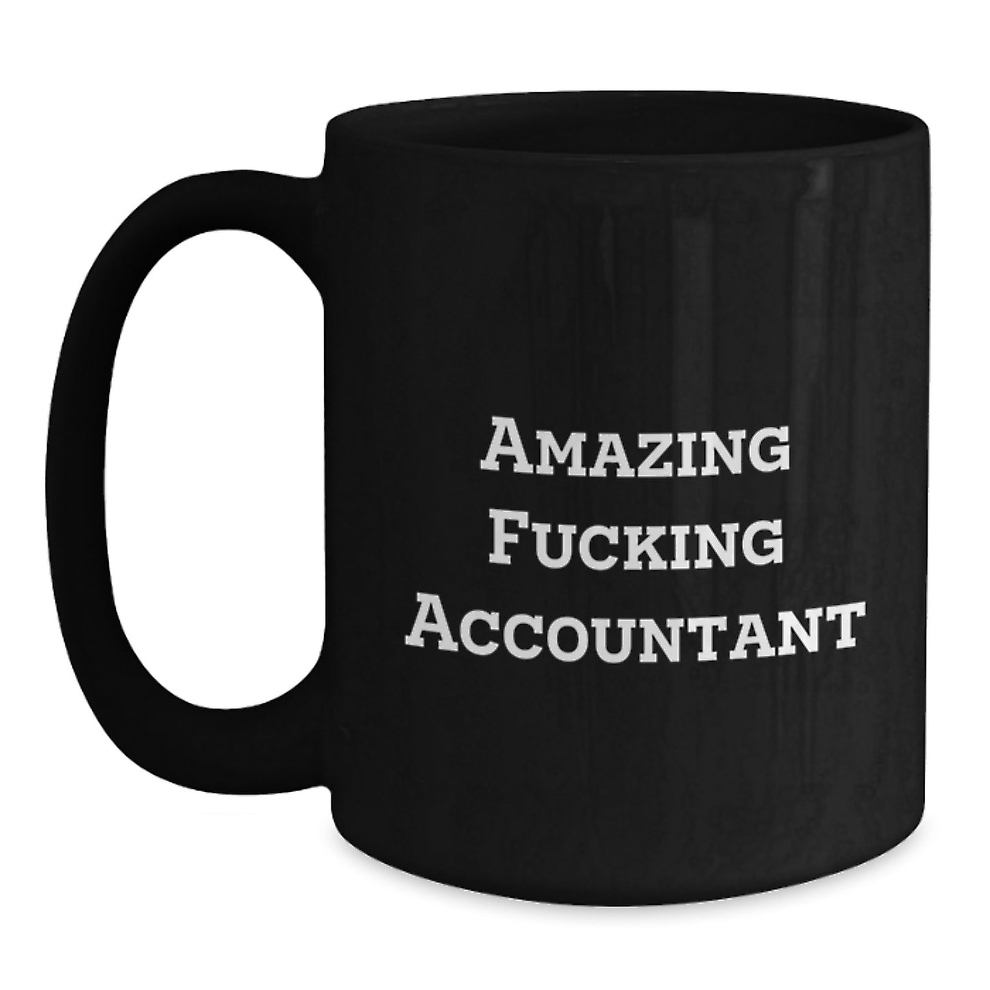 Funny Accountant Gifts for Men from Friends or Family, Black Coffee Mug with Amazing F--king Accountant Quote, Christmas Unique Gifts - Main