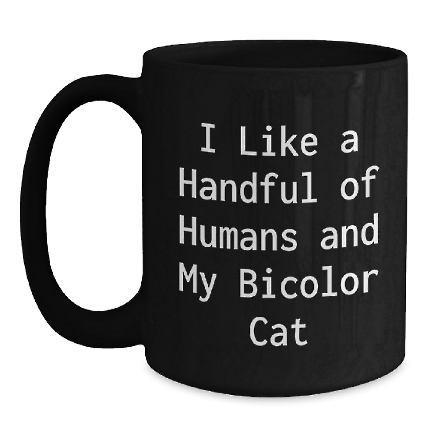 Funny Bicolor Cat Gifts from Men to Women, Unique Black Coffee Mugs for Bicolor Cat Lovers, Inspirational Christmas Unique Gifts - Main