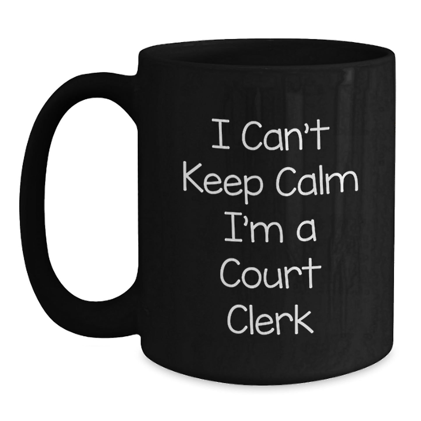 Funny Court Clerk Gifts for Christmas, I'm A Court Clerk Black Coffee Mug from Friends, 11oz or 15oz Ceramic Mug - Main