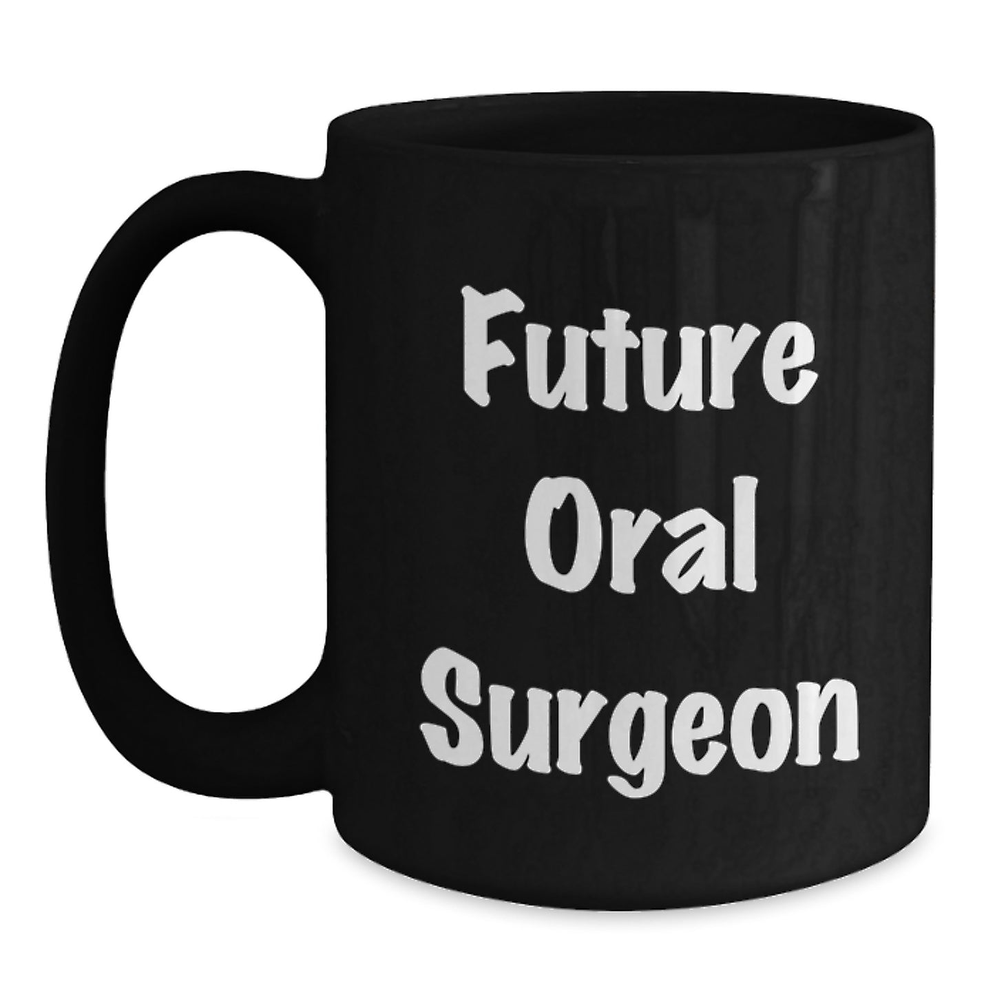 Future Oral Surgeon Funny Gifts from Family, Black Coffee Mug for Oral Surgeon Graduation Unique Gifts, 'You're a Toothsome Future Oral Surgeon!' - Main