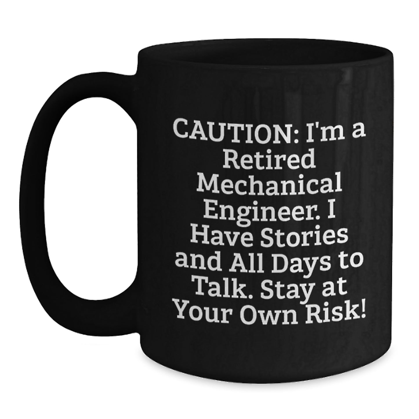Mechanical Engineer Christmas Unique Gifts from Friends - Funny Retired Engineer Black Coffee Mug - Main