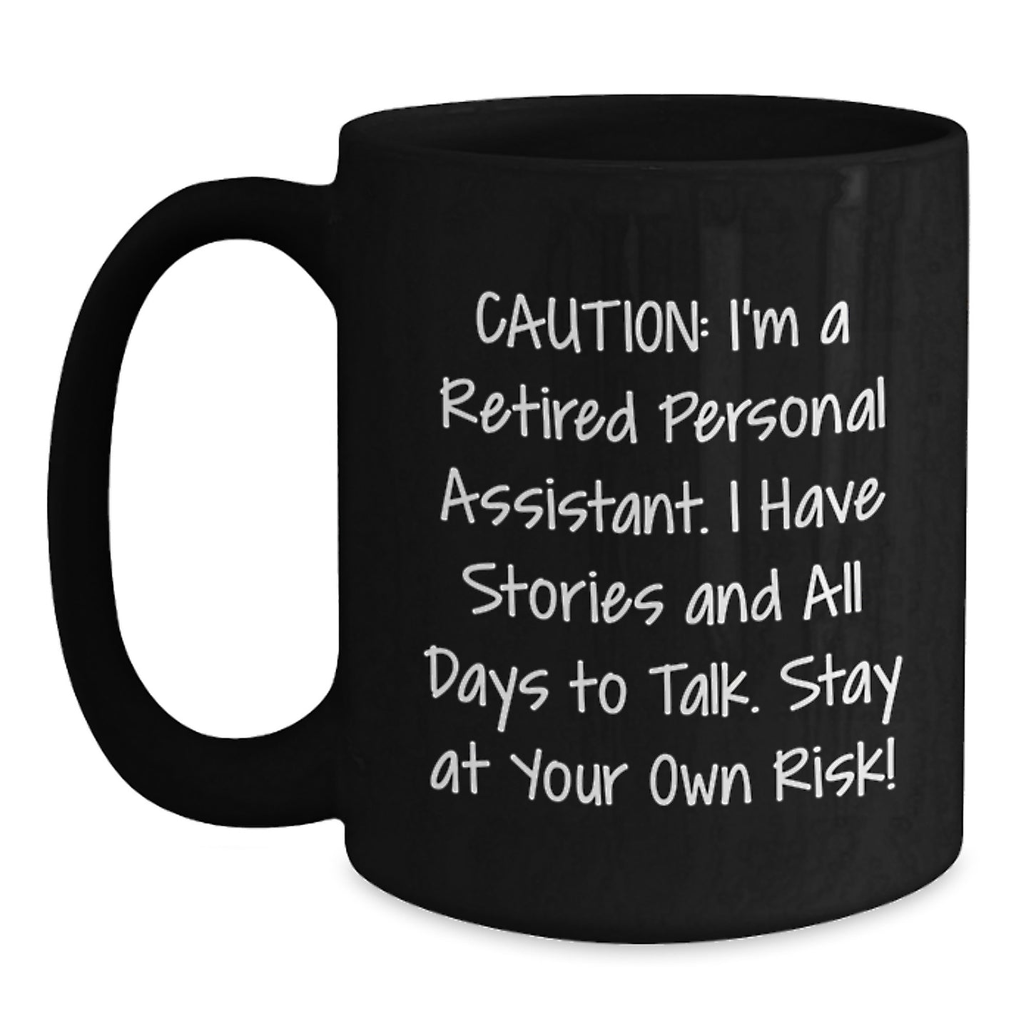 Funny Personal Assistant Christmas Unique Gifts for Men, Women, Friends from Coworkers, Family - Black Coffee Mug Quote - Main