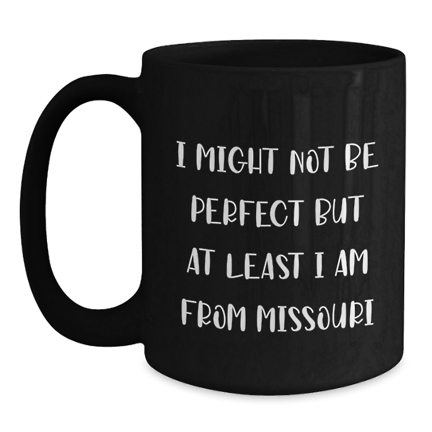 Funny Missouri Quotes Gifts for Men from Missouri Black Coffee Mug, Perfect Graduation Unique Gifts - Main
