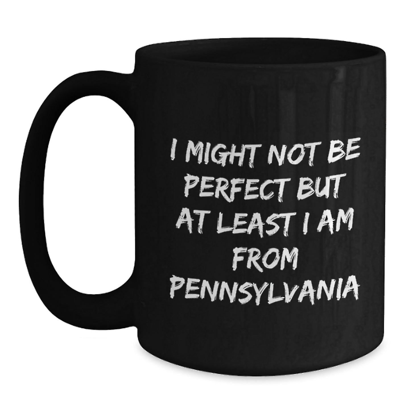 Funny Pennsylvania Quotes Black Coffee Mugs, Gifts from Friends to Pennsylvania Men, Unique Graduation Unique Gifts for Him - Main