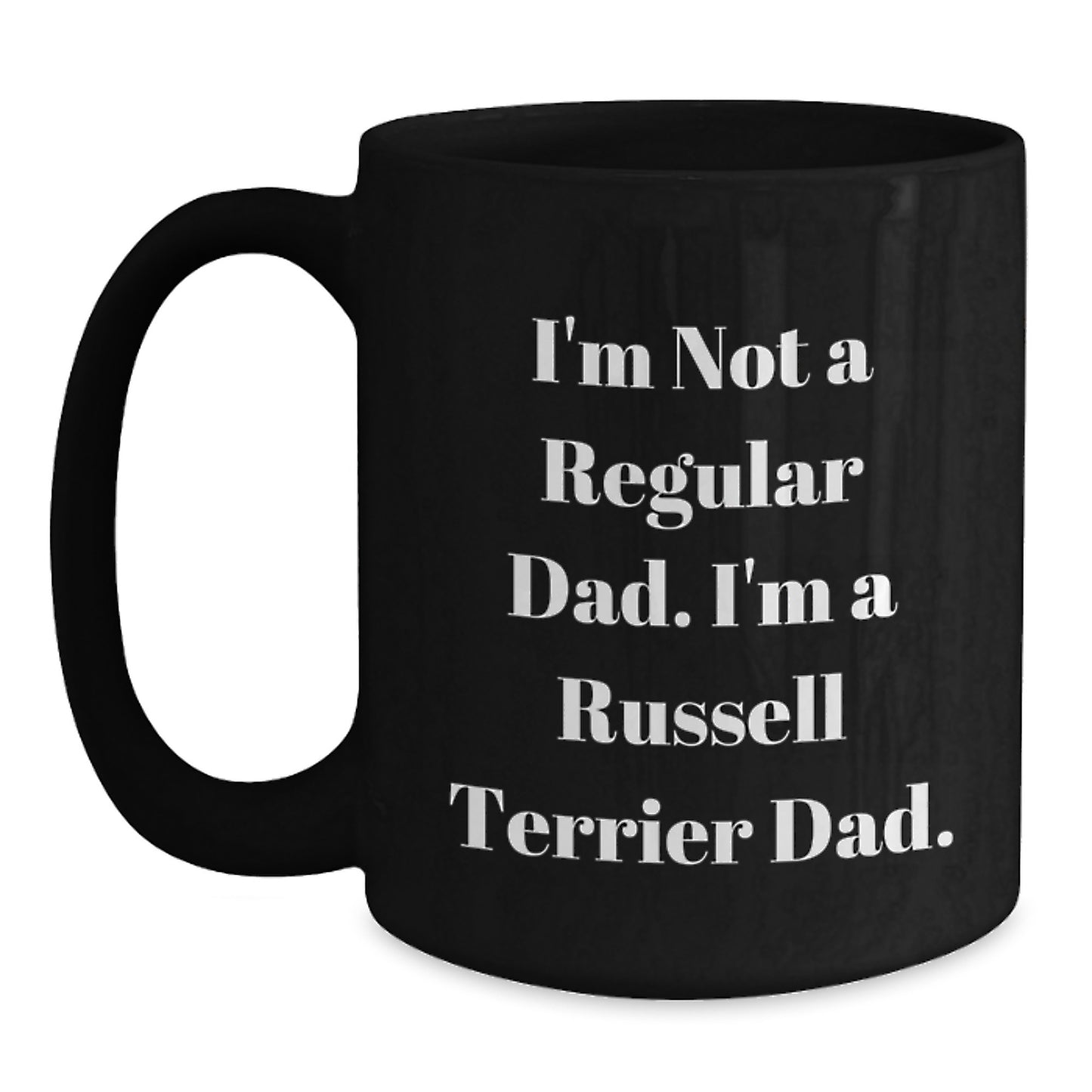 Russell Terrier Dad Funny Gifts from Men to Russell Terrier Dog, Black Coffee Mug for Graduation Unique Gifts - Main