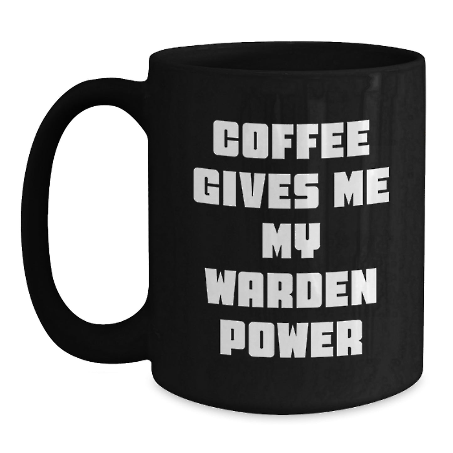 Warden Gifts, Funny Coffee Mug, Graduation Unique Gifts from Friends, Gifts for Warden - Main