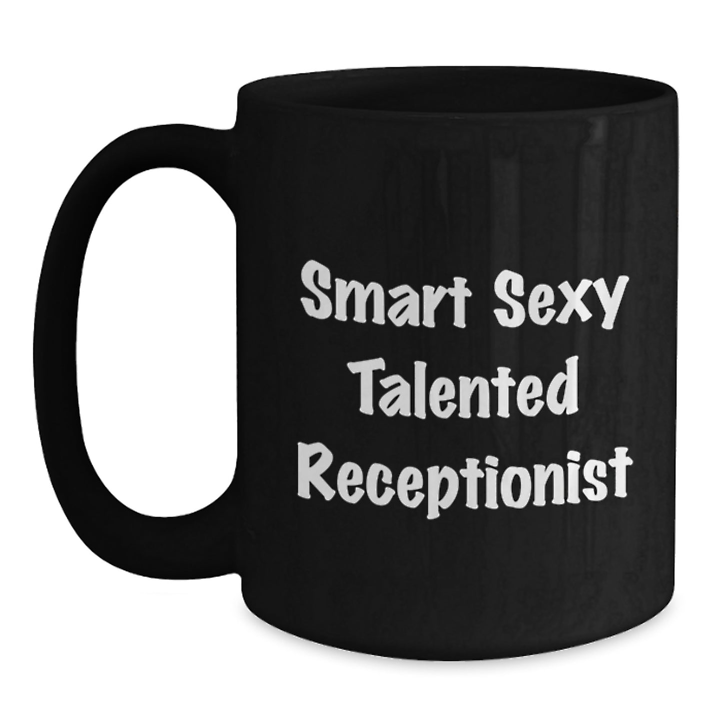 Funny Smart Sexy Talented Receptionist Gifts from Friends for Graduation Unique Black Coffee Mugs, 'You're Amazing!', 11oz or 15oz Microwave Dishwasher Safe - Main
