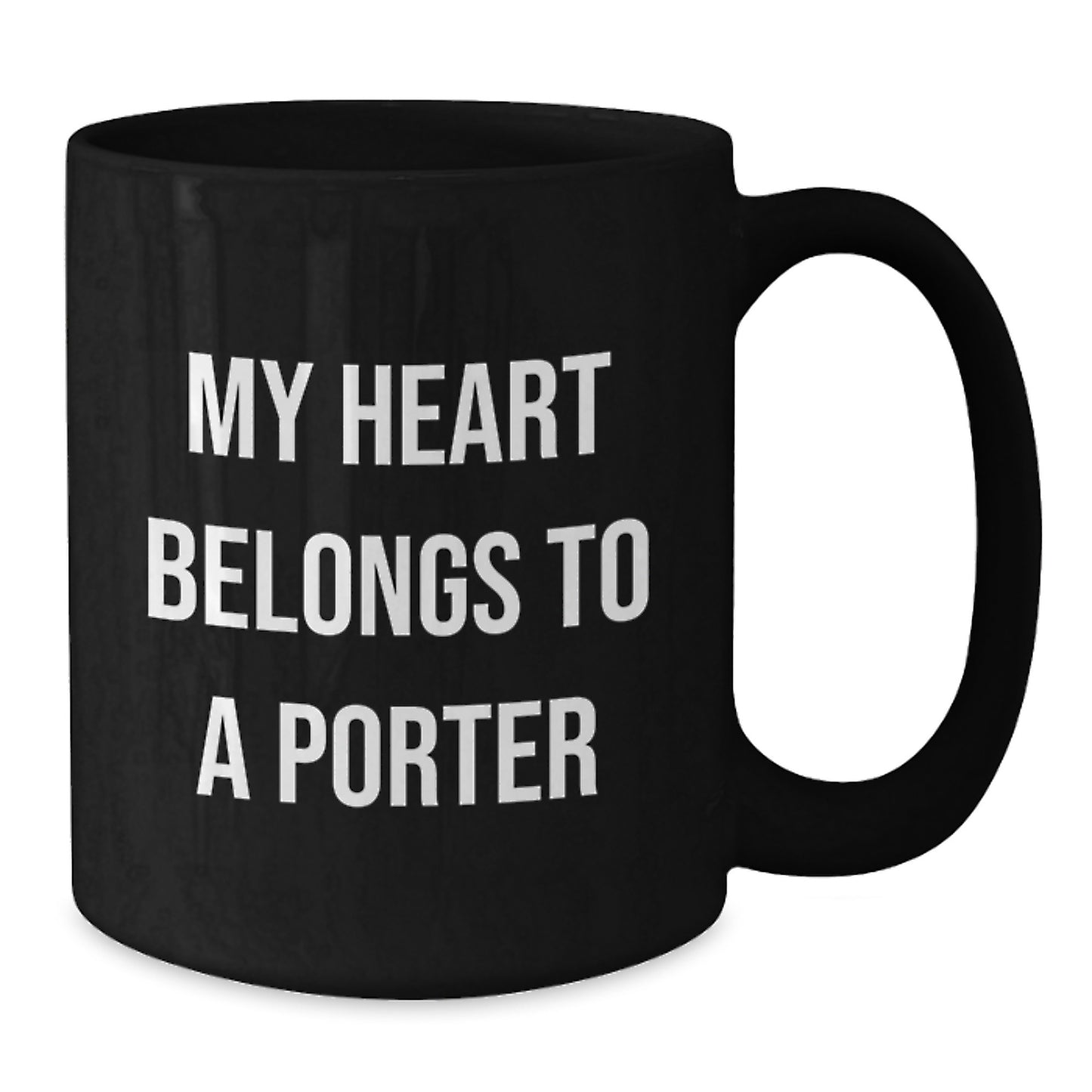 Funny Gifts for Porter Lovers, 'My Heart Belongs To A Porter' Black Coffee Mug, Unique Christmas Unique Gifts from Friends or Family - Additional