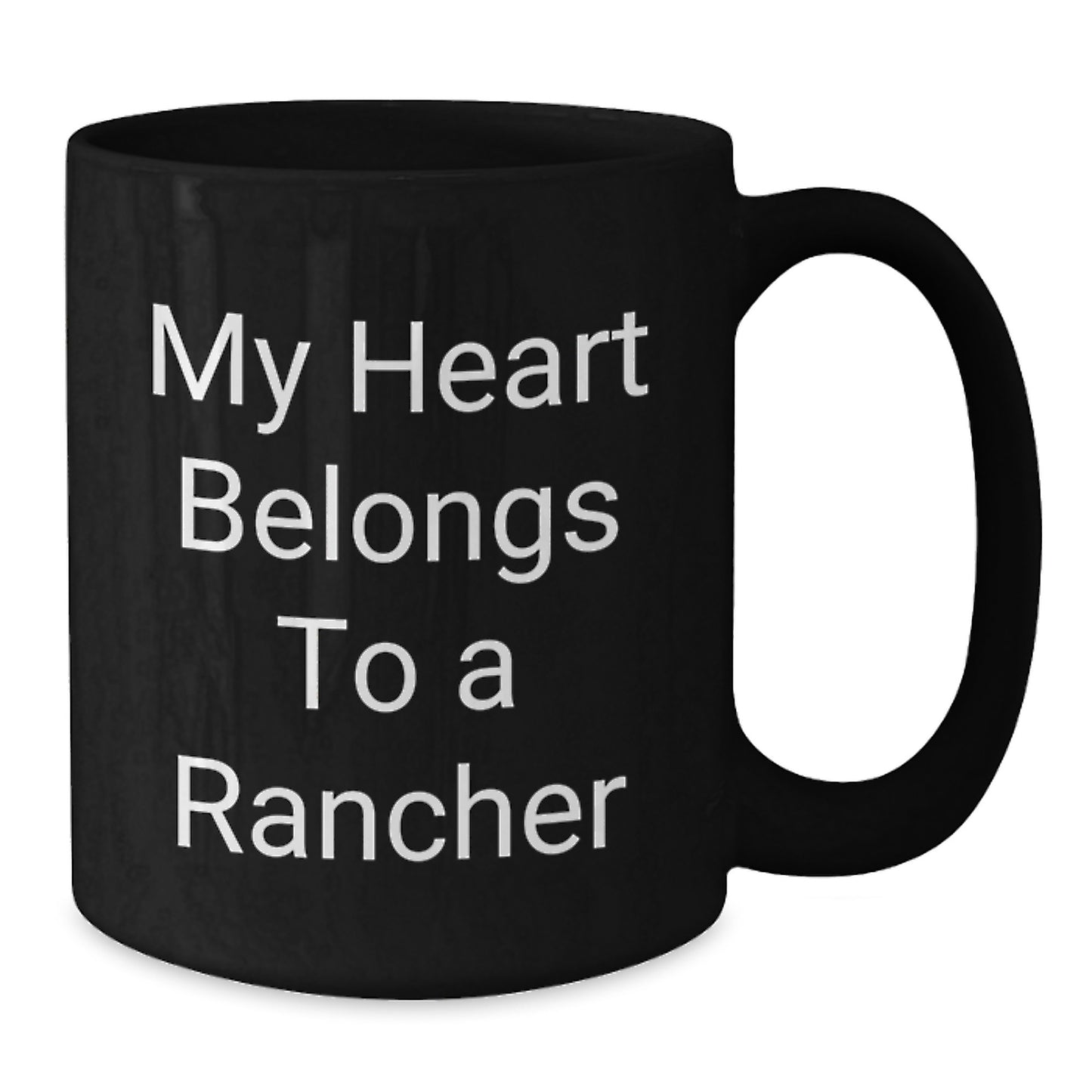 Funny Rancher Gifts for Christmas - My Heart Belongs To A Rancher Black Coffee Mug from Friends - Additional